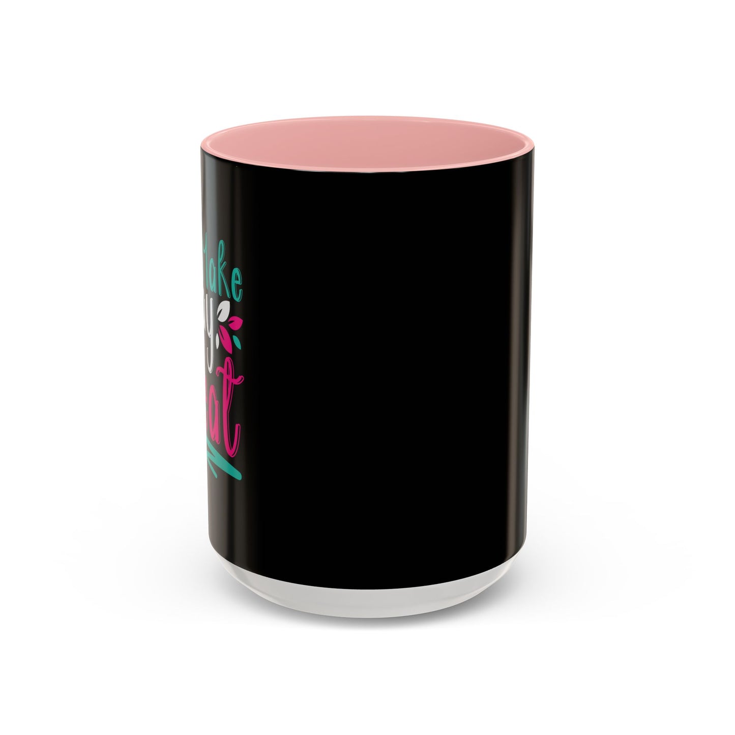 Make Today Great Accent Coffee Mug (11, 15oz)