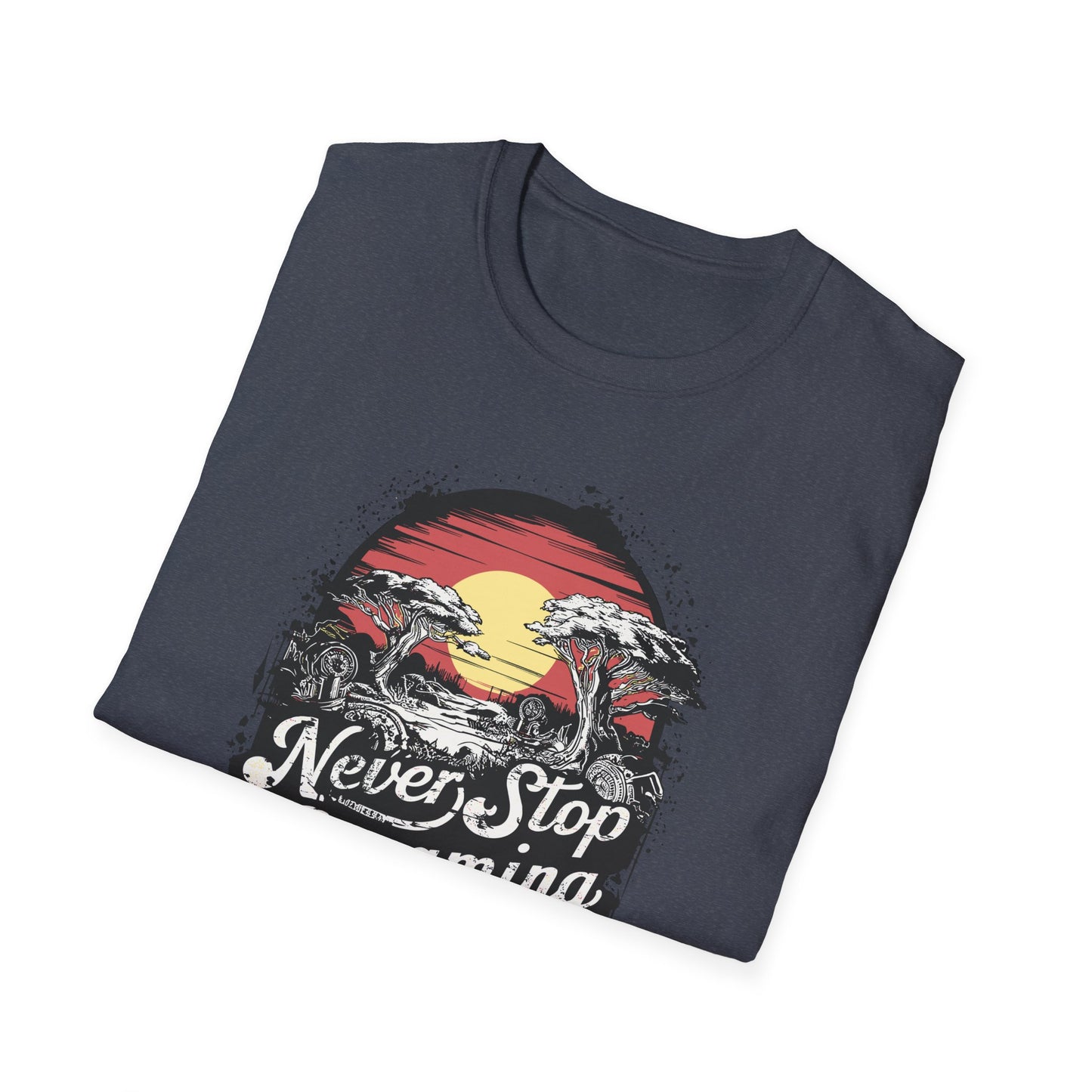 Never Stop Dreaming Big Unisex Softstyle T-Shirt