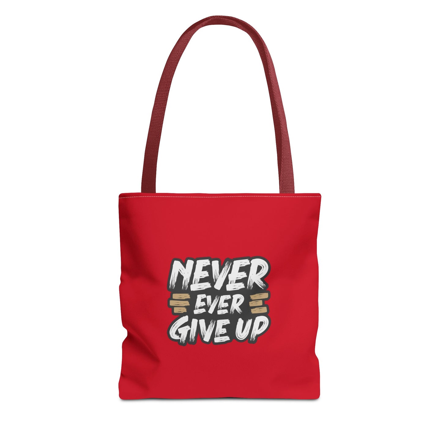 Never Ever Give Up Tote Bag (AOP)