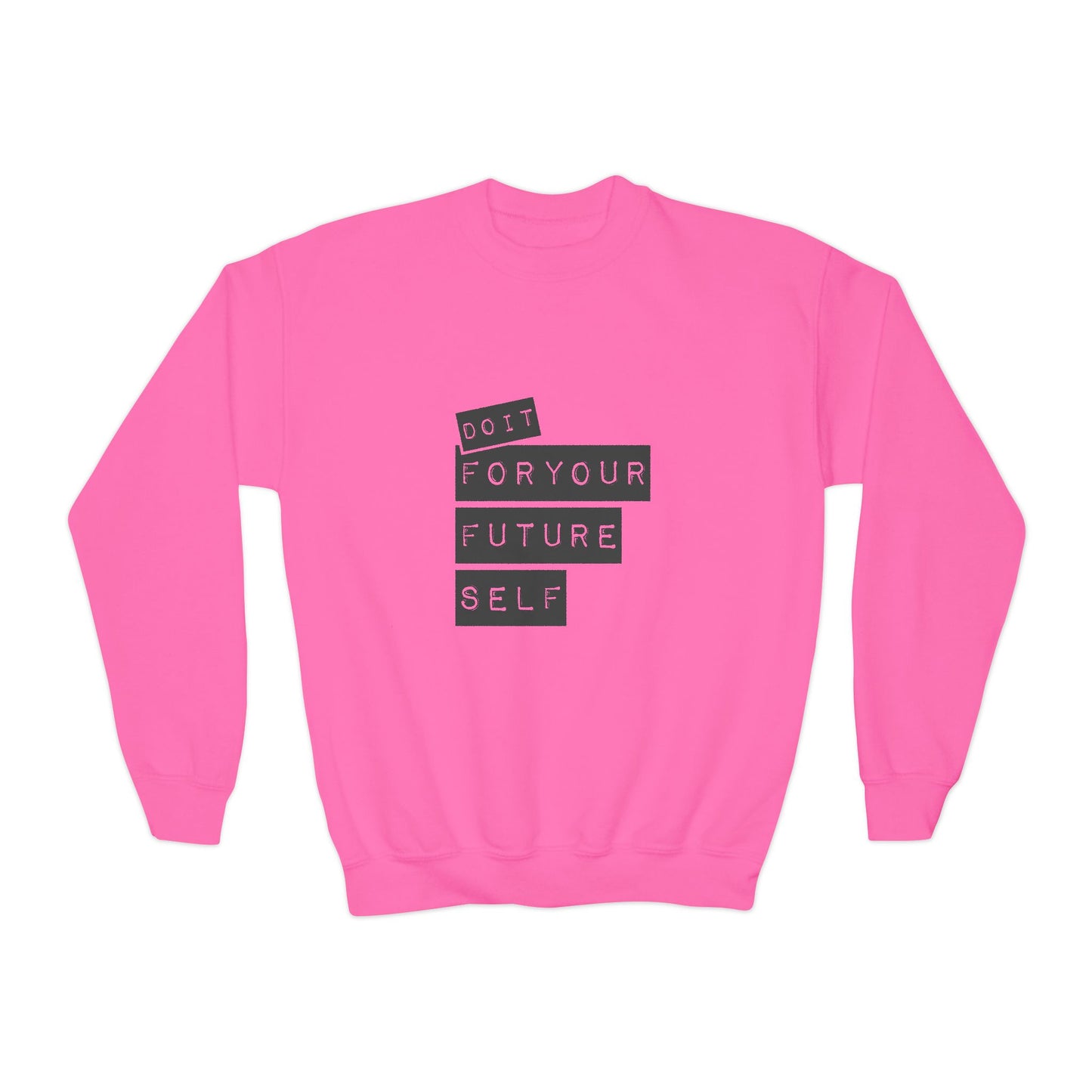 Do It For Your Future Self Youth Crewneck Sweatshirt