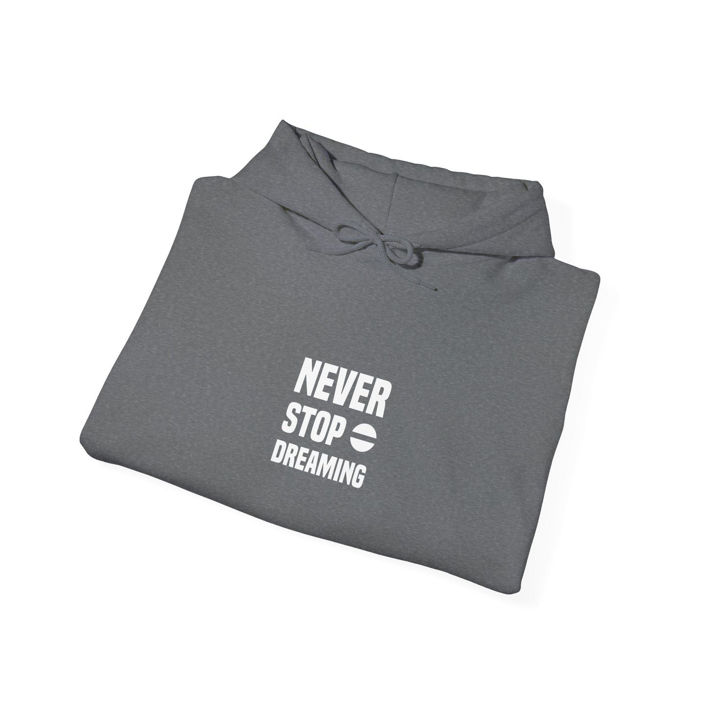 Never Stop Dreaming Unisex Heavy Blend™ Hooded Sweatshirt