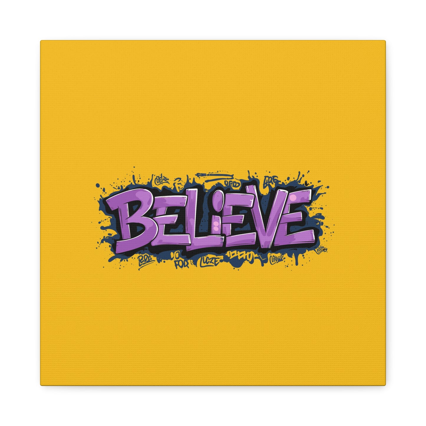 Believe Matte Canvas, Stretched, 1.25"