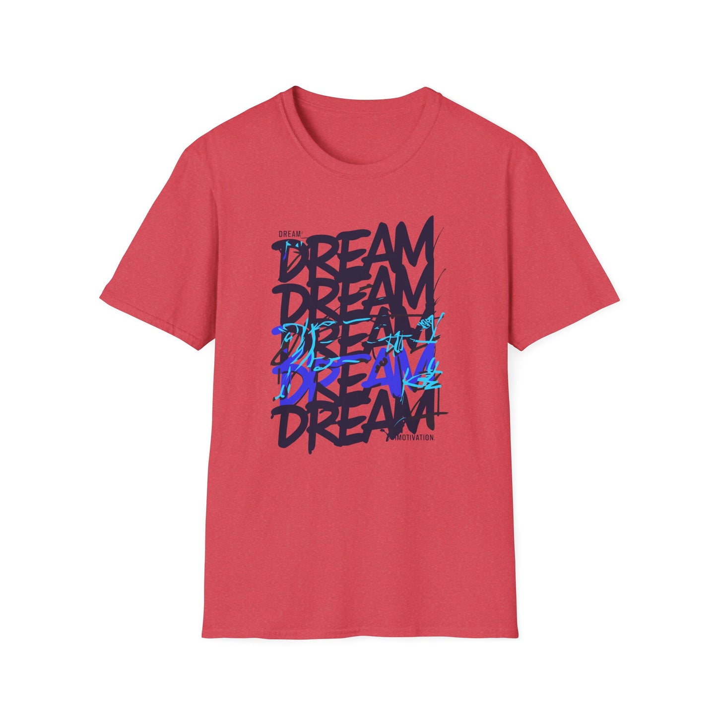 Dream Motivation Unisex Softstyle T-Shirt