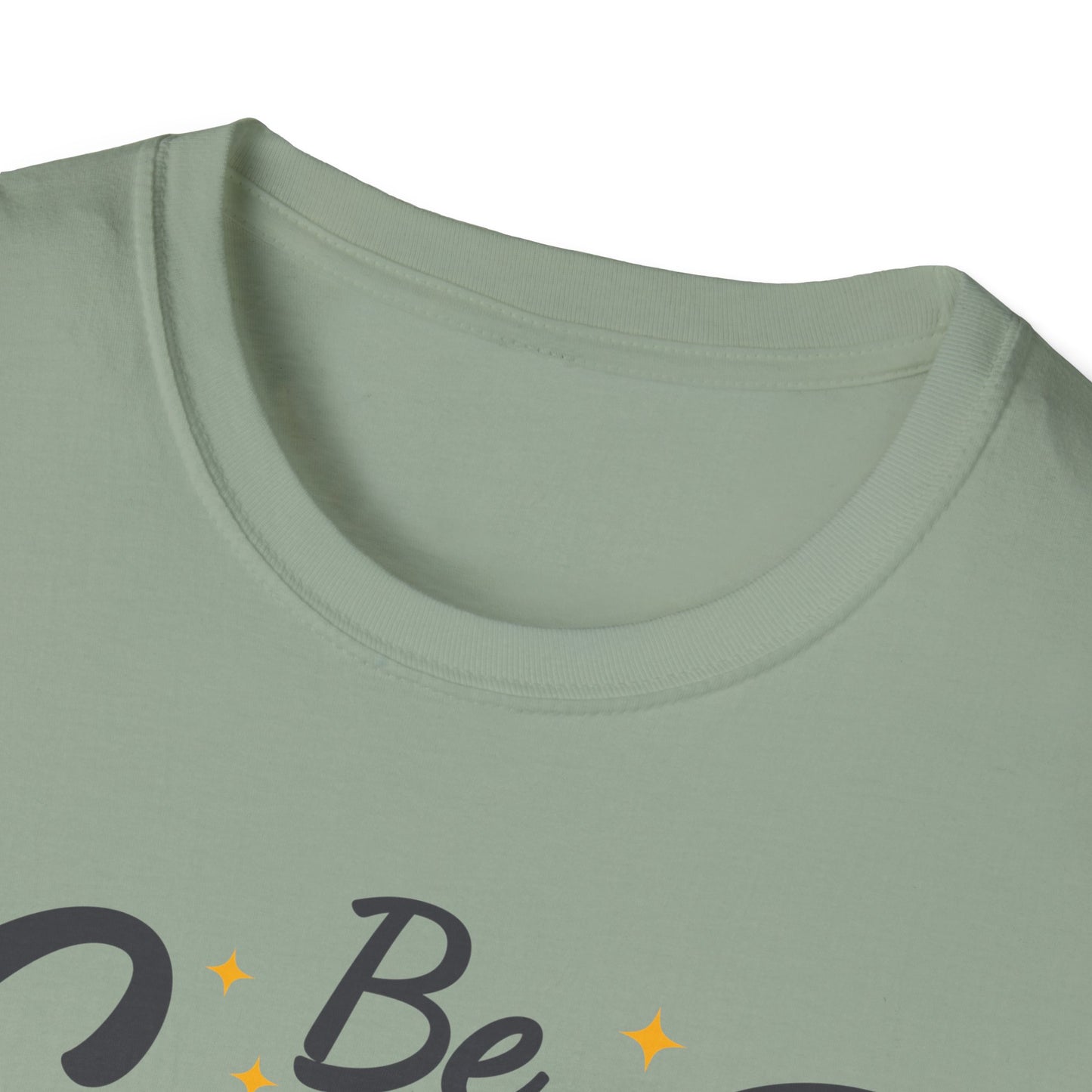 Be Good To People For No Reason  Unisex Softstyle T-Shirt