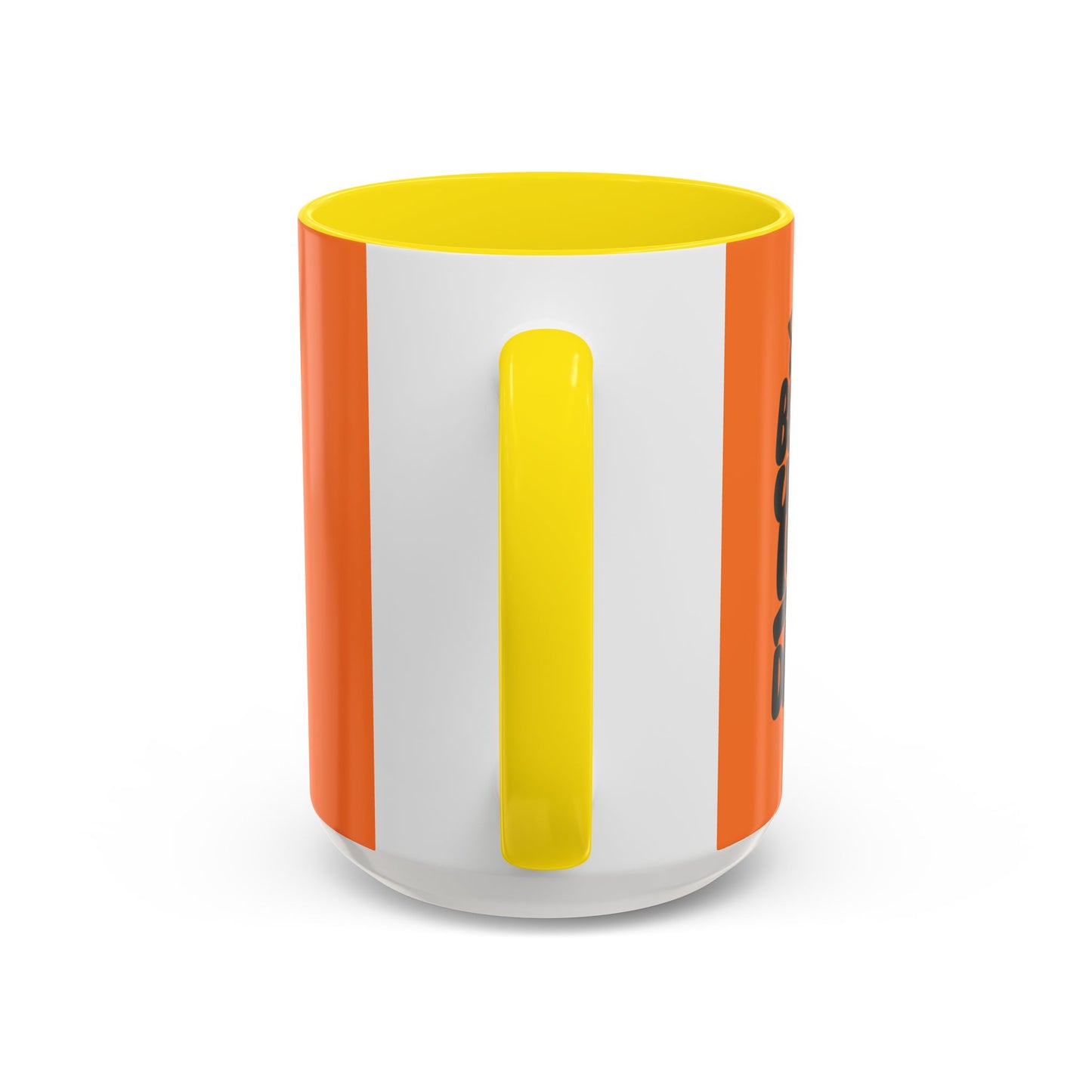 Just Believe In Your Dream Accent Coffee Mug (11, 15oz)