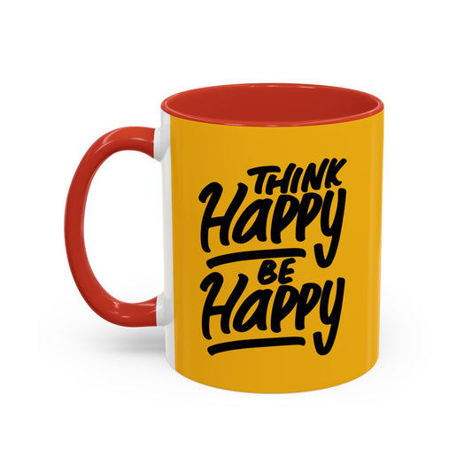 Think Happy Be Happy Accent Coffee Mug (11, 15oz)