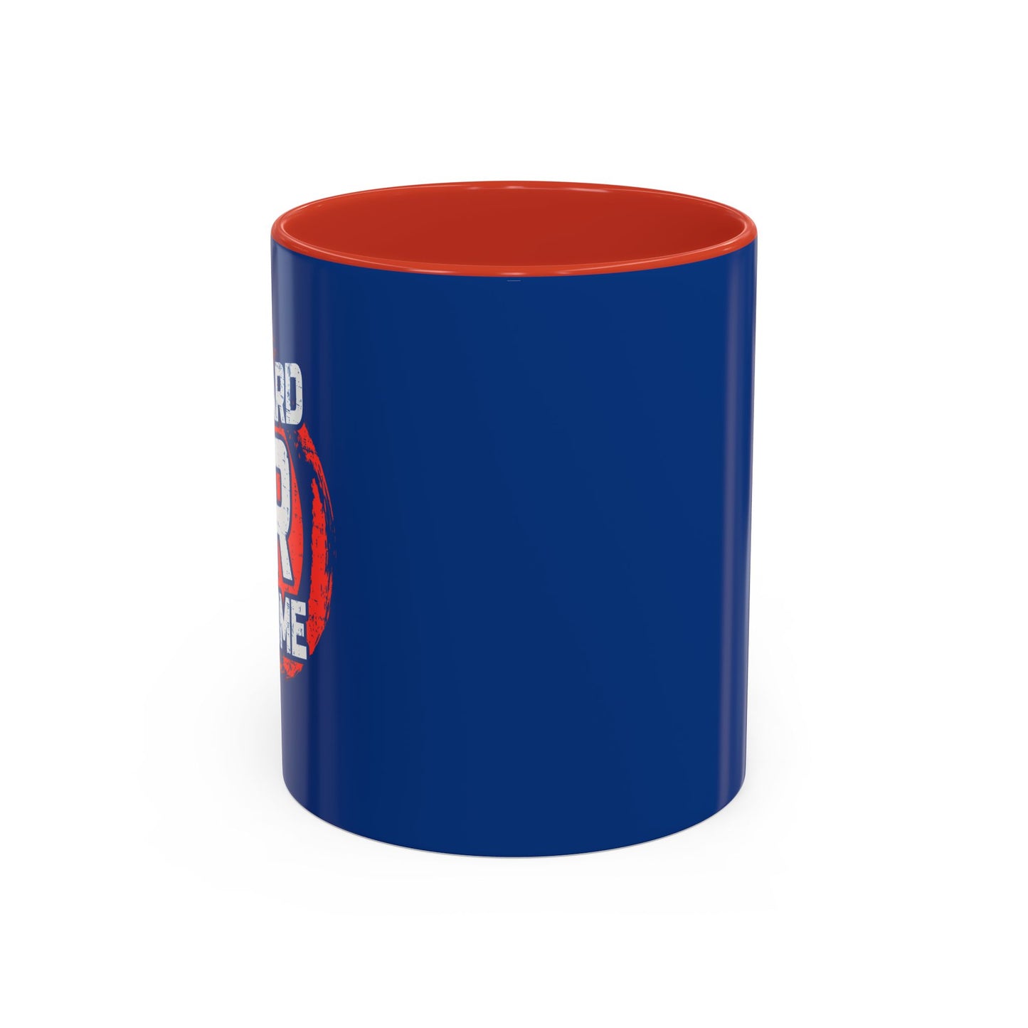 Go Hard Or Go Home Accent Coffee Mug (11, 15oz)