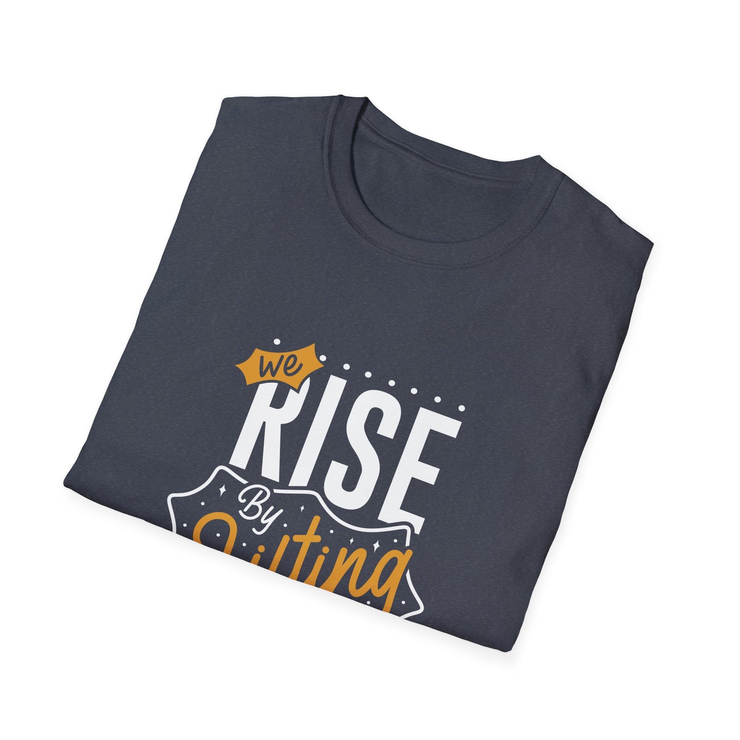 We Rise By Lifting Others Unisex Softstyle T-Shirt