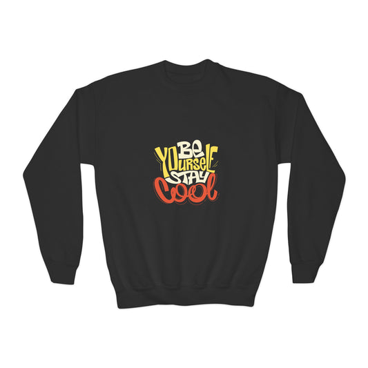 Be Yourself Stay Cool Youth Crewneck Sweatshirt