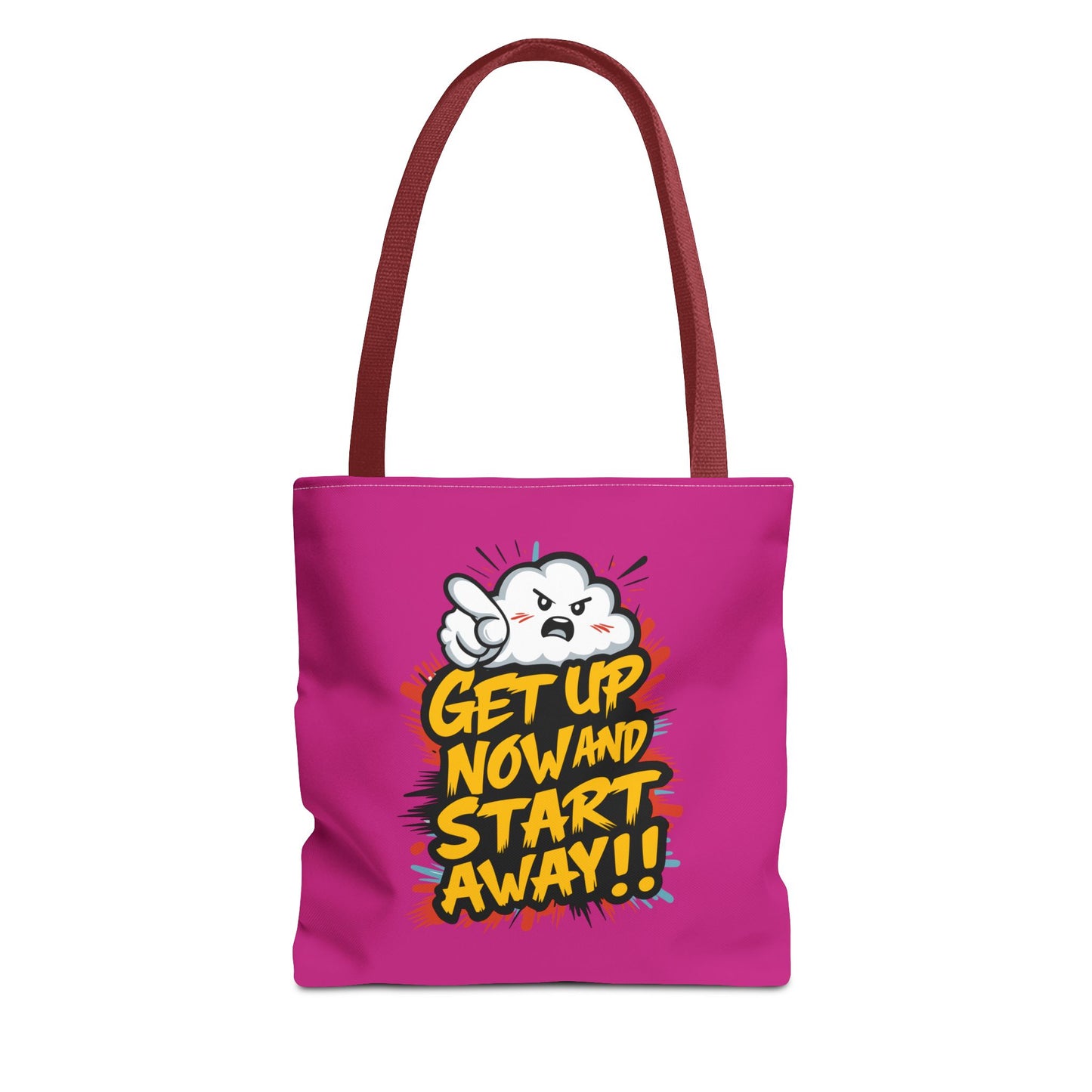 Get Up Now And Start Away!! Tote Bag (AOP)