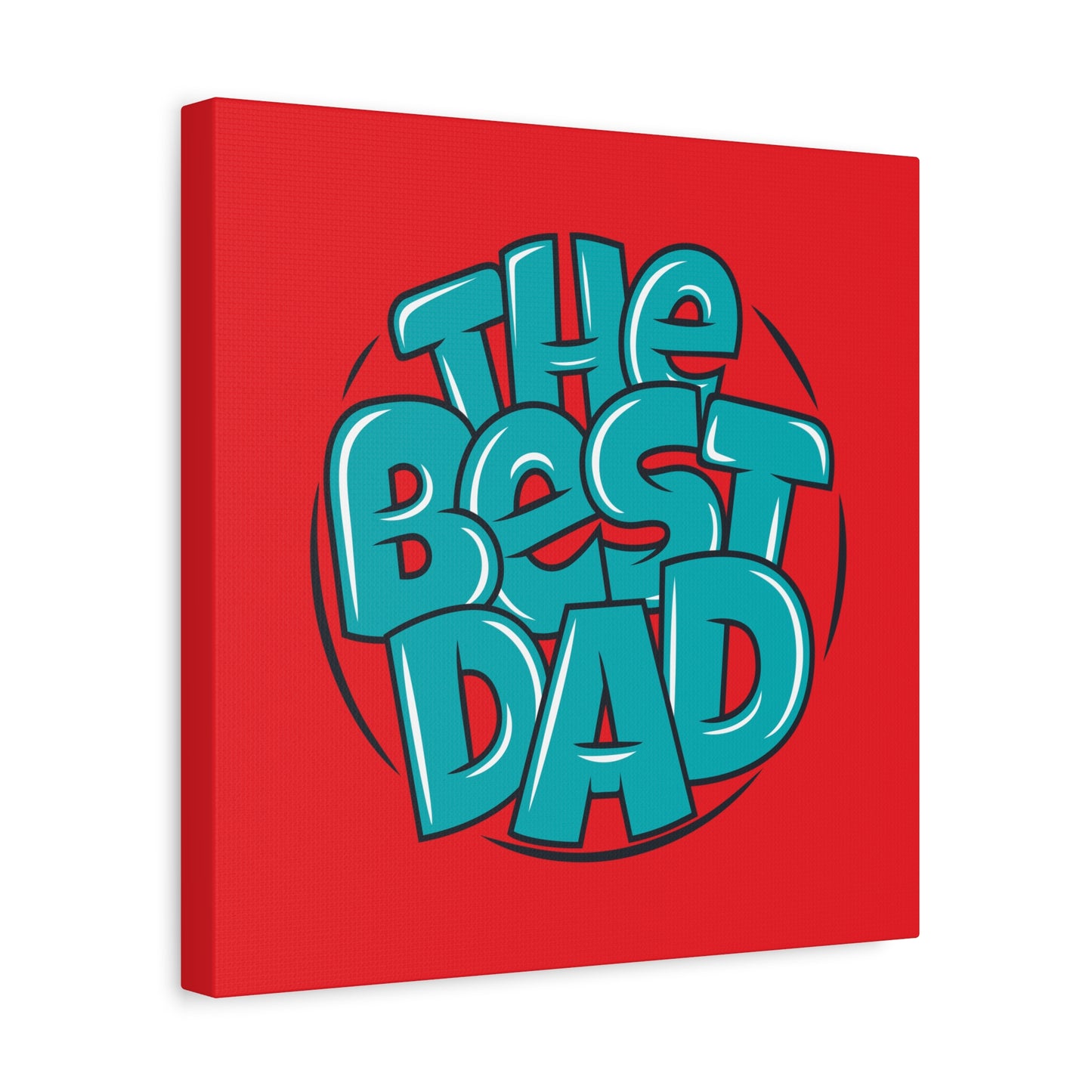 The Best Dad Matte Canvas, Stretched, 1.25"