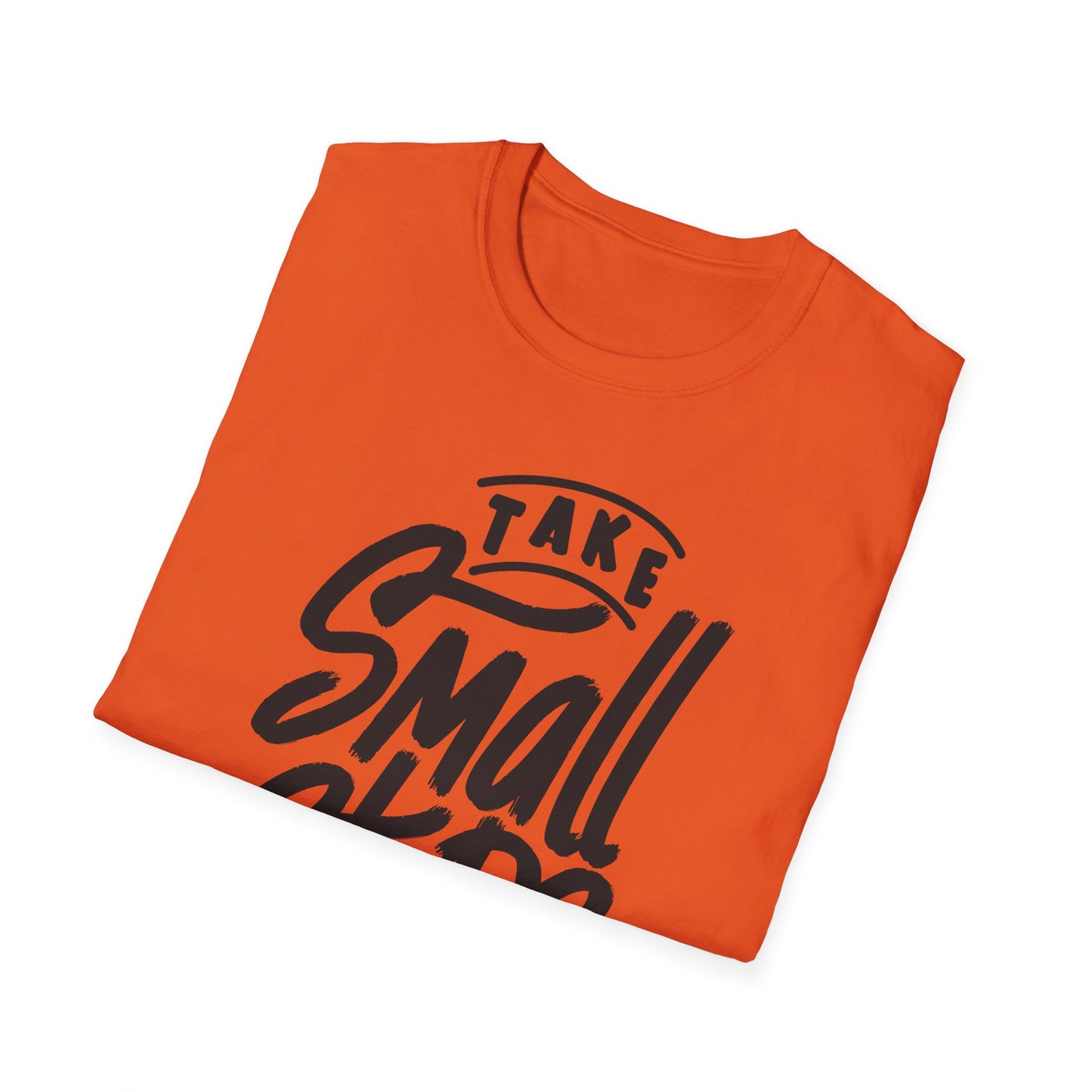 Take Small Steps Everyday Unisex Softstyle T-Shirt