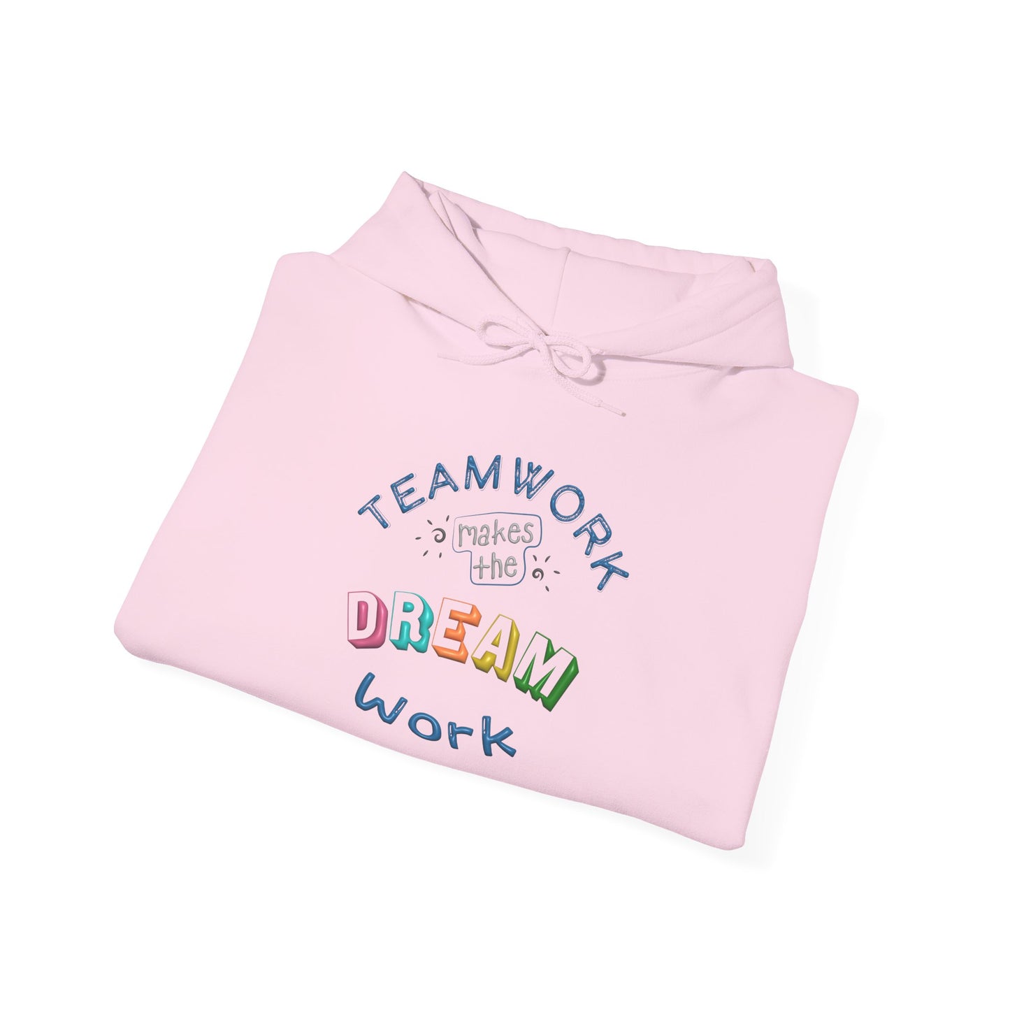 Team Work Makes The Dream Work Unisex Heavy Blend™ Hooded Sweatshirt