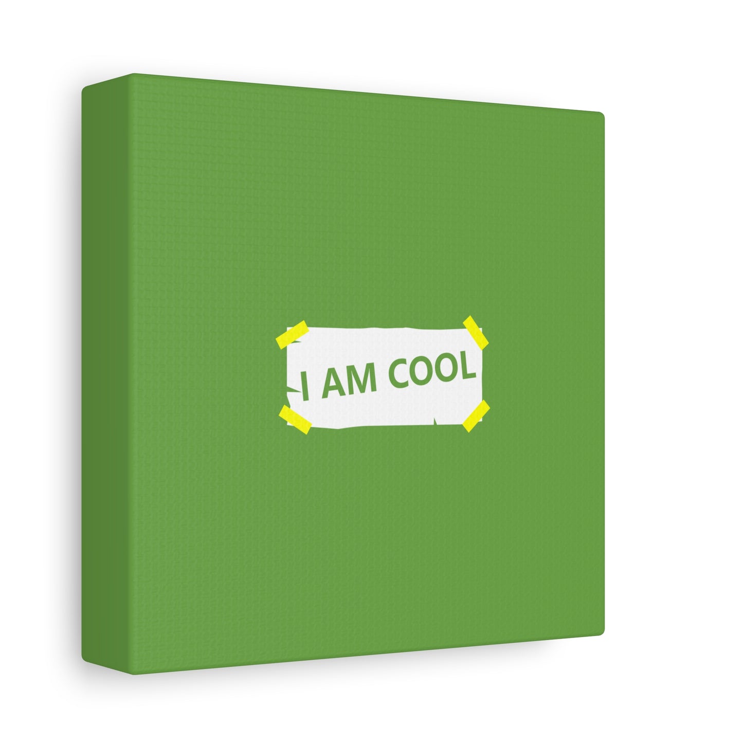 I Am Cool Matte Canvas, Stretched, 1.25"