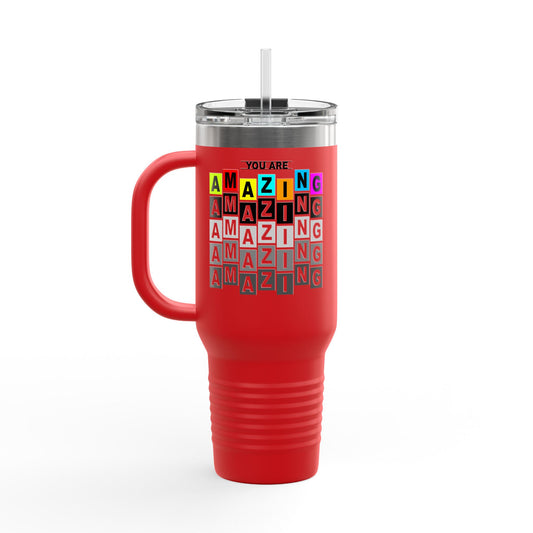 You Are Amazing Insulated Travel Mug, 40oz