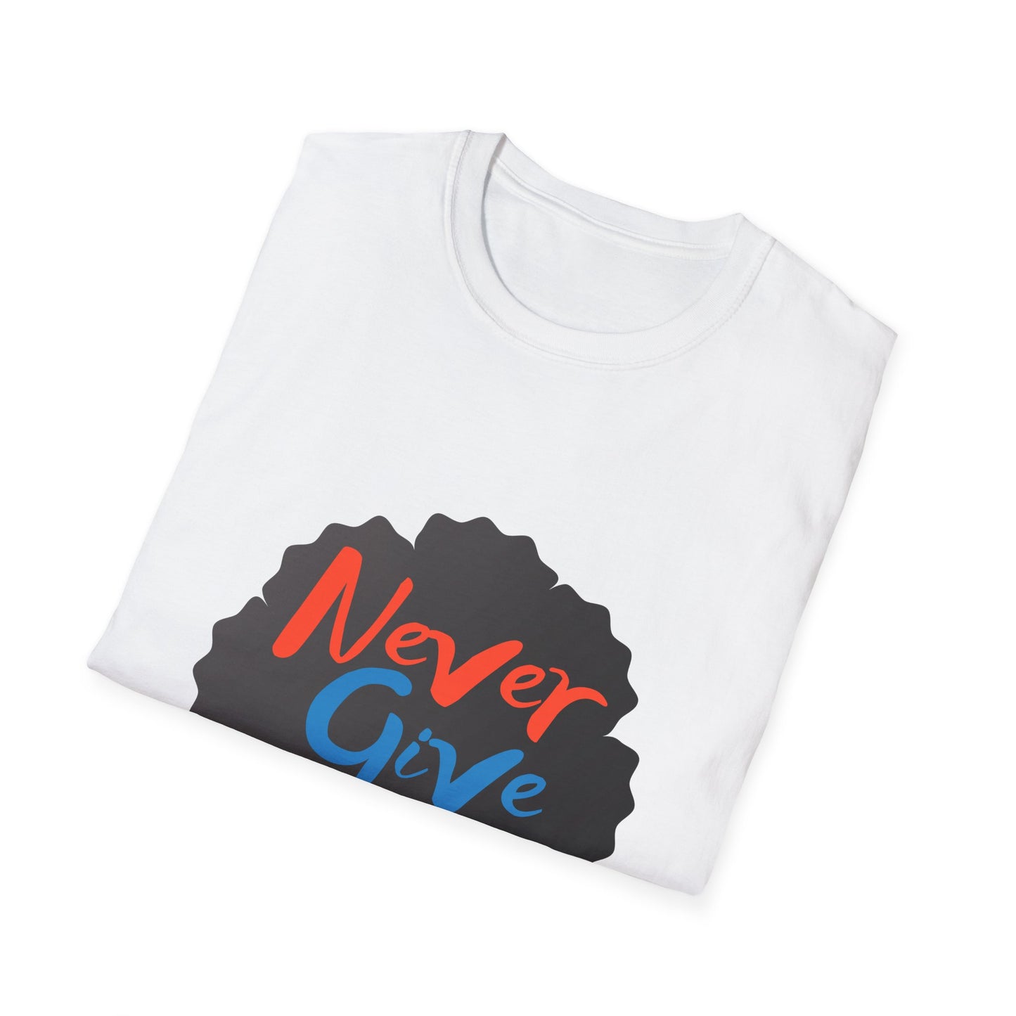 Never Give Up Unisex Softstyle T-Shirt