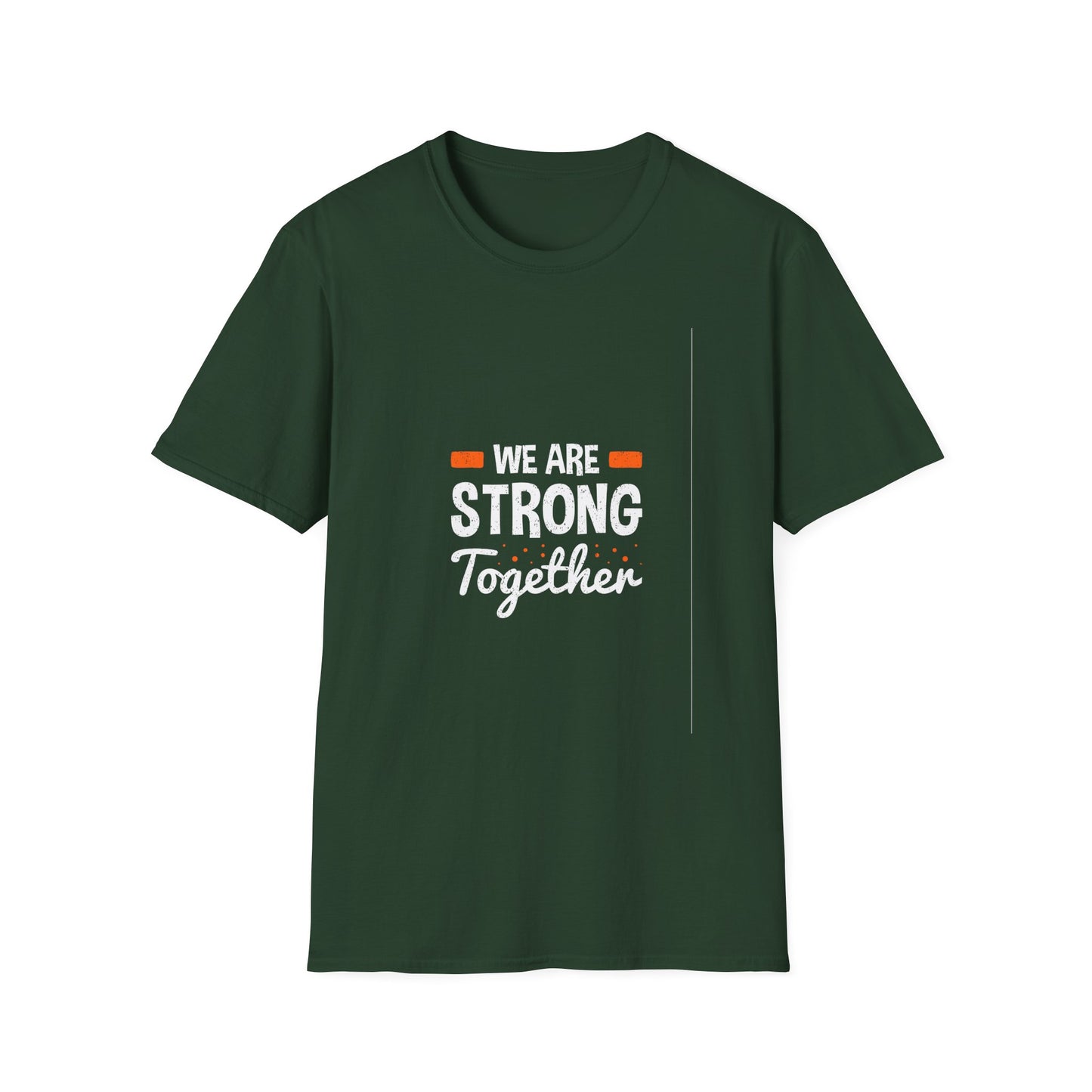 We Are Strong Together Unisex Softstyle T-Shirt