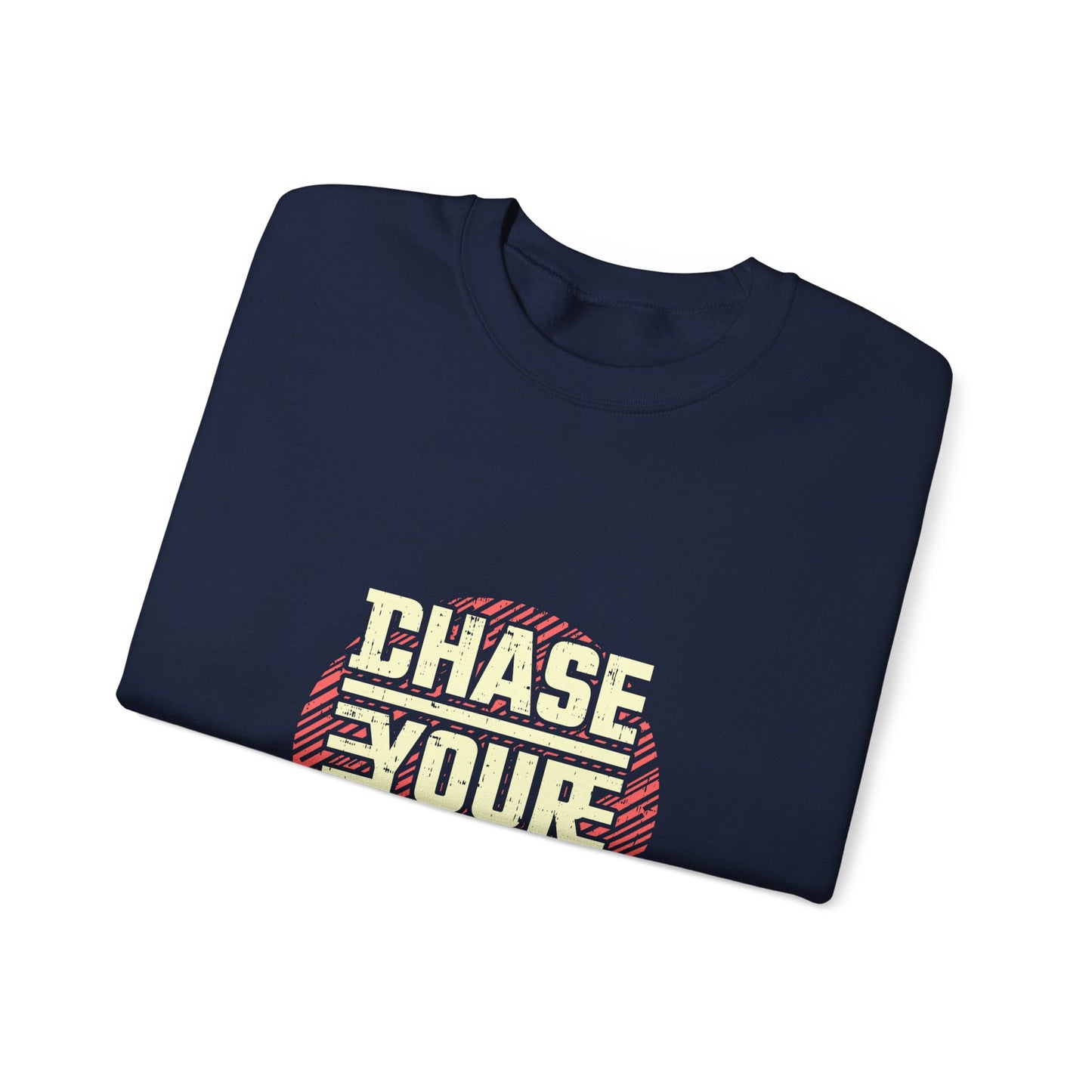 Chase Your Dream Unisex Heavy Blend™ Crewneck Sweatshirt