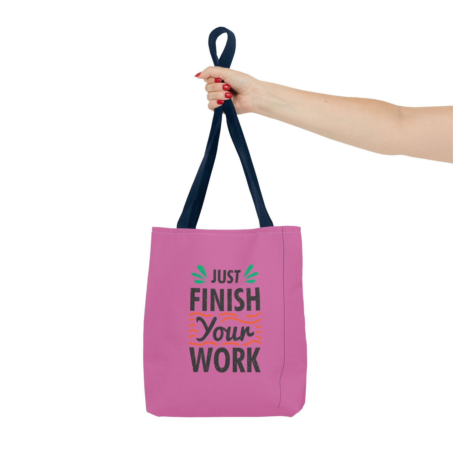 Just Finish Your Work Tote Bag (AOP)