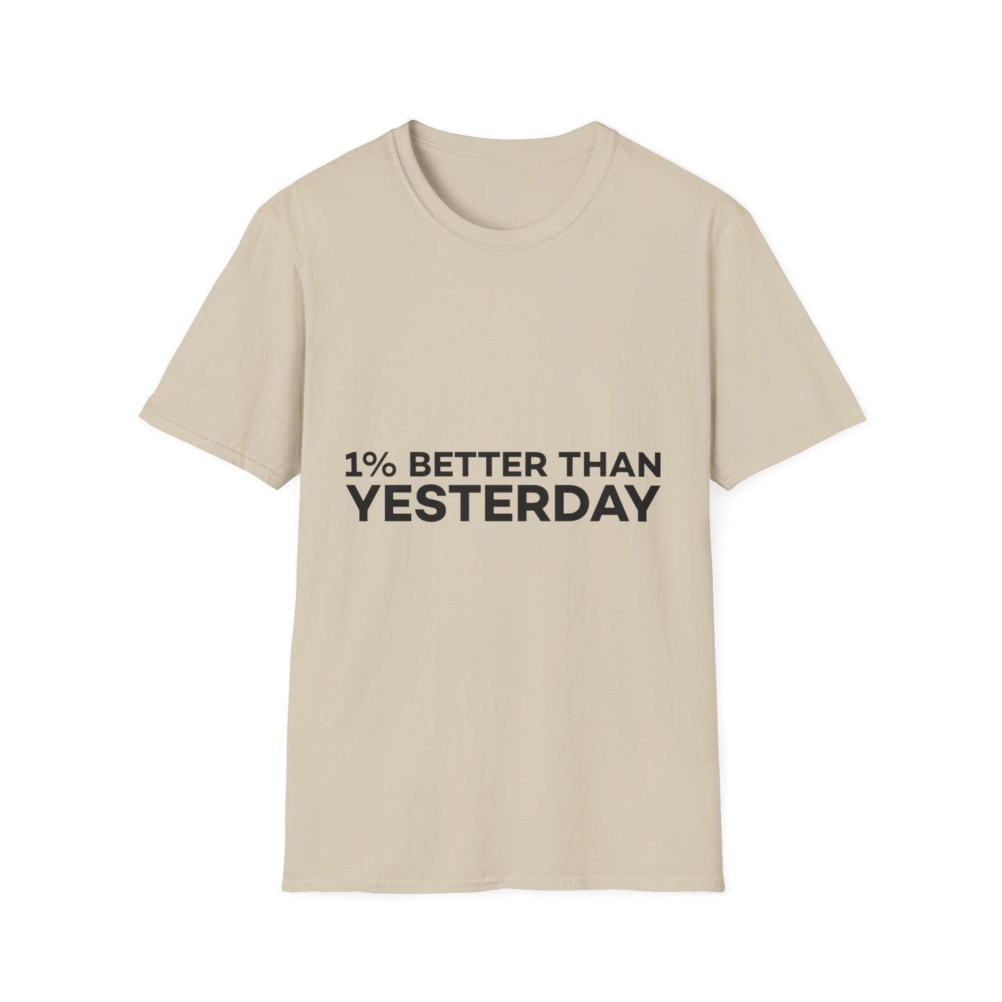 1% Better Than Yesterday Unisex Softstyle T-Shirt