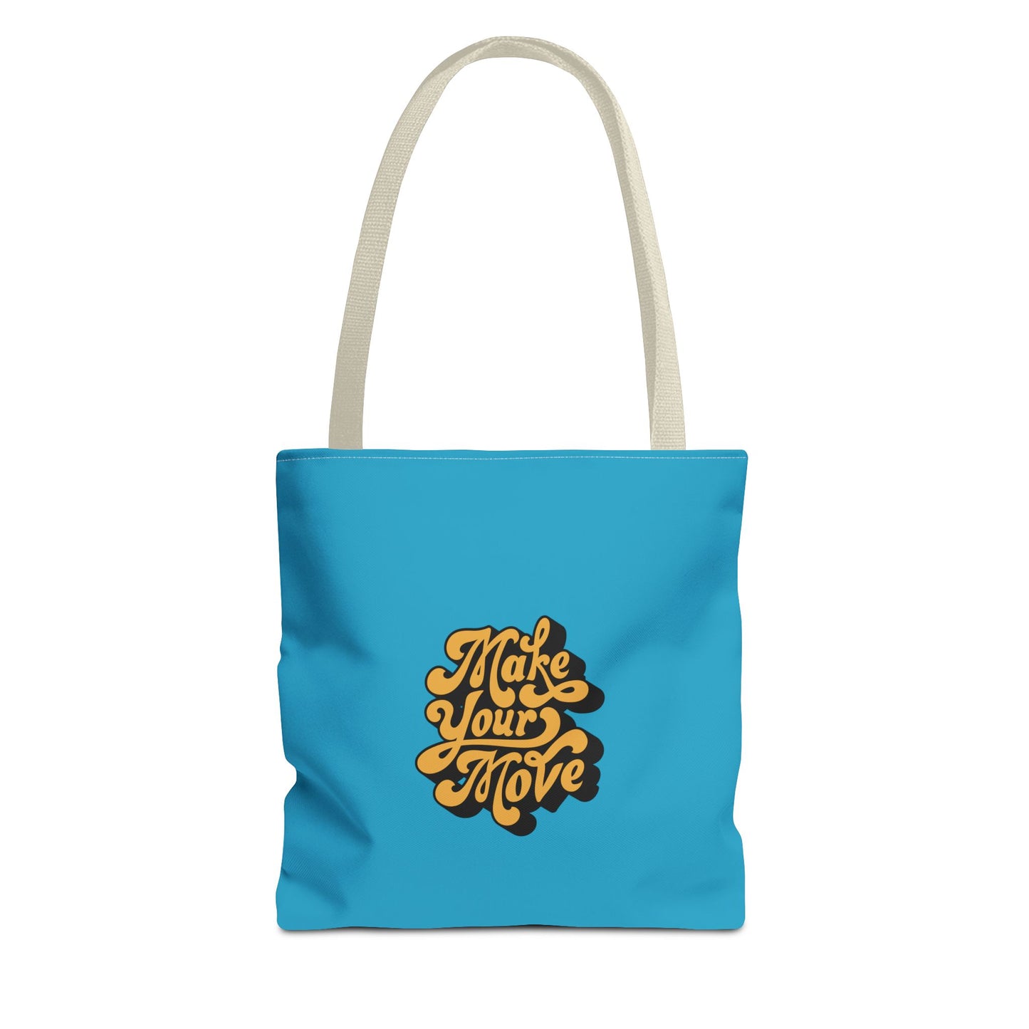Make Your Move Tote Bag (AOP)