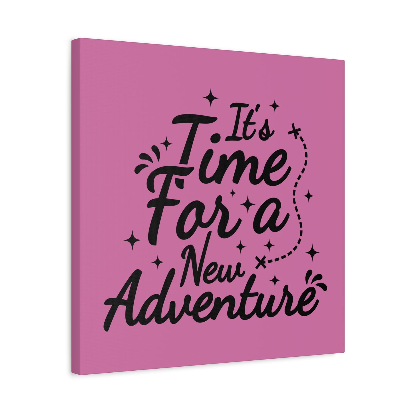 It's Time For A New Adventure Matte Canvas, Stretched, 1.25"