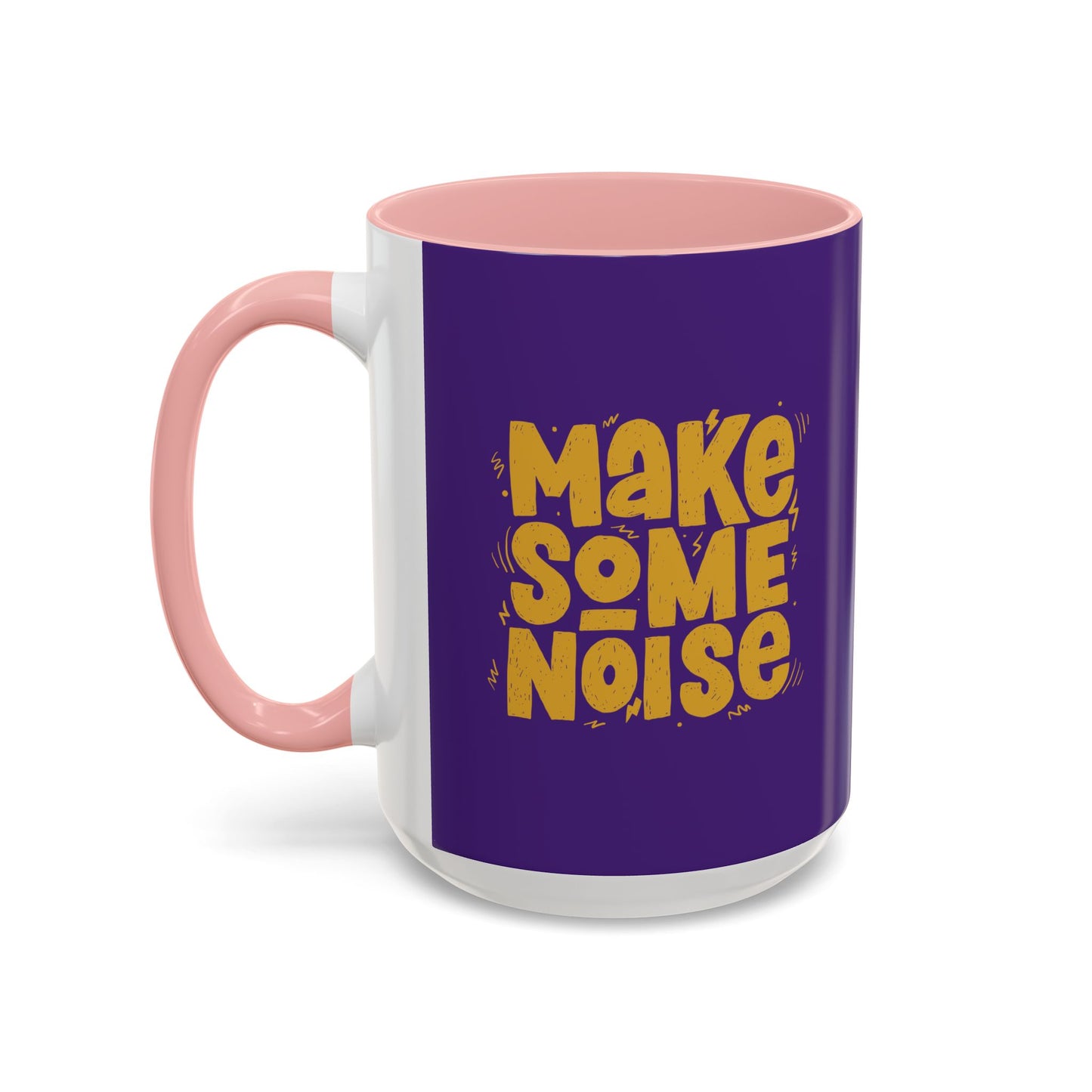 Make Some Noise Accent Coffee Mug (11, 15oz)