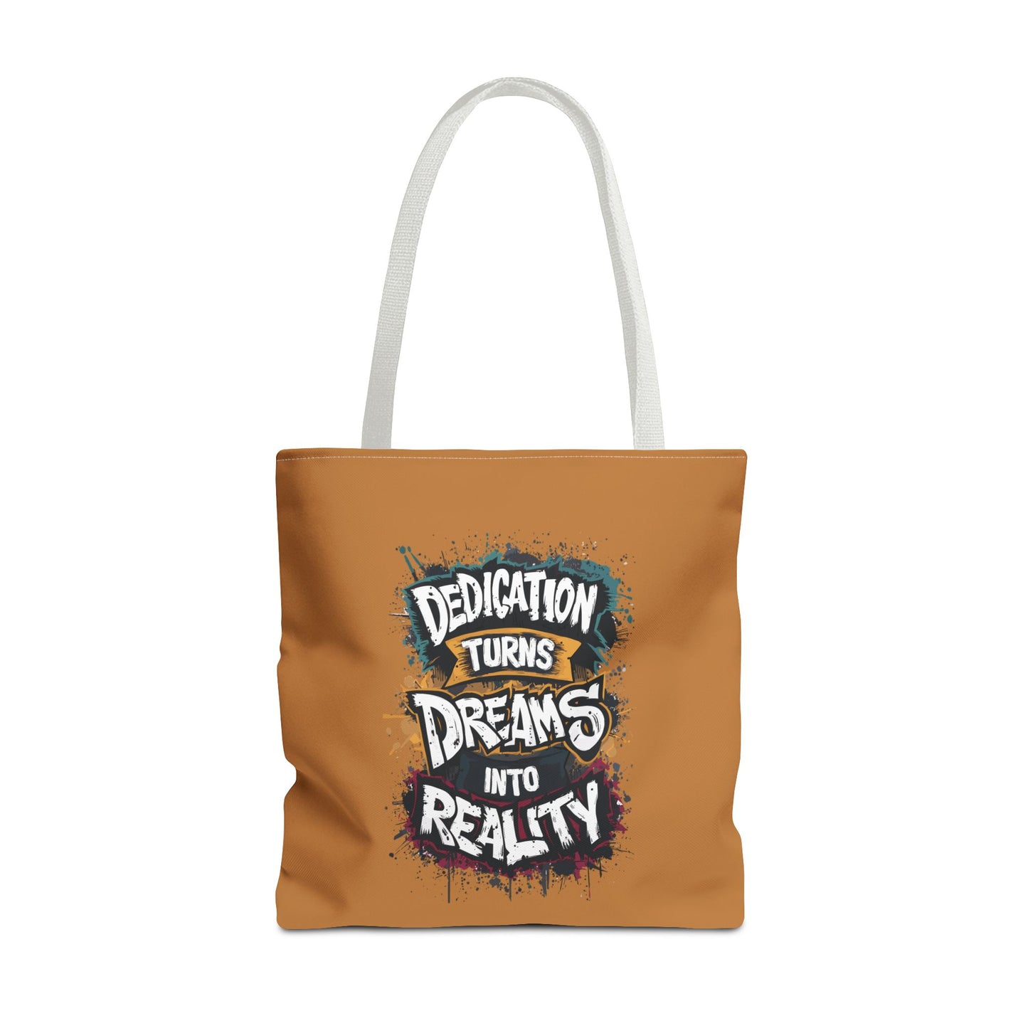 Dedication Turns Dreams Into Reality Tote Bag (AOP)