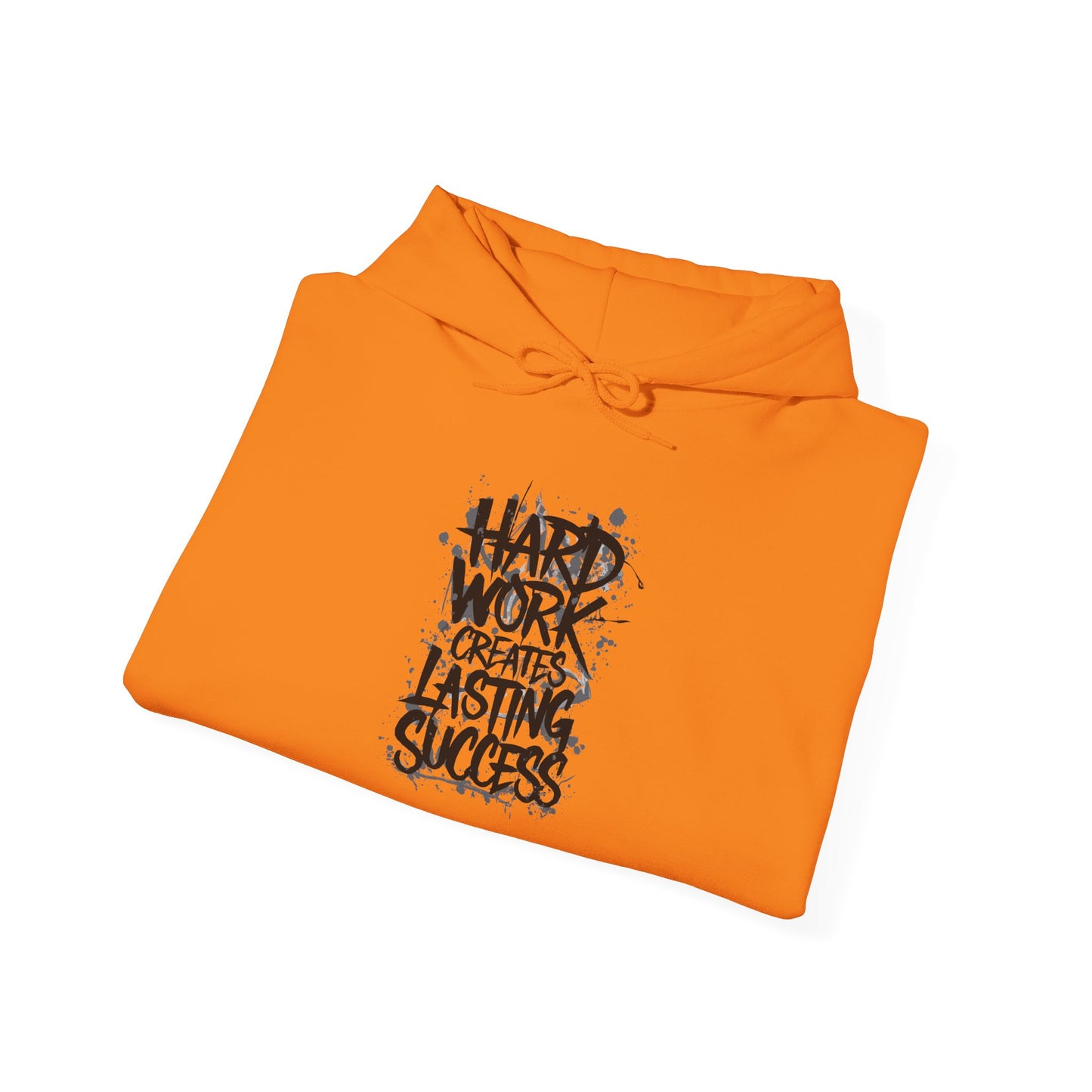 Hard Work Creates Lasting Success Unisex Heavy Blend™ Hooded Sweatshirt