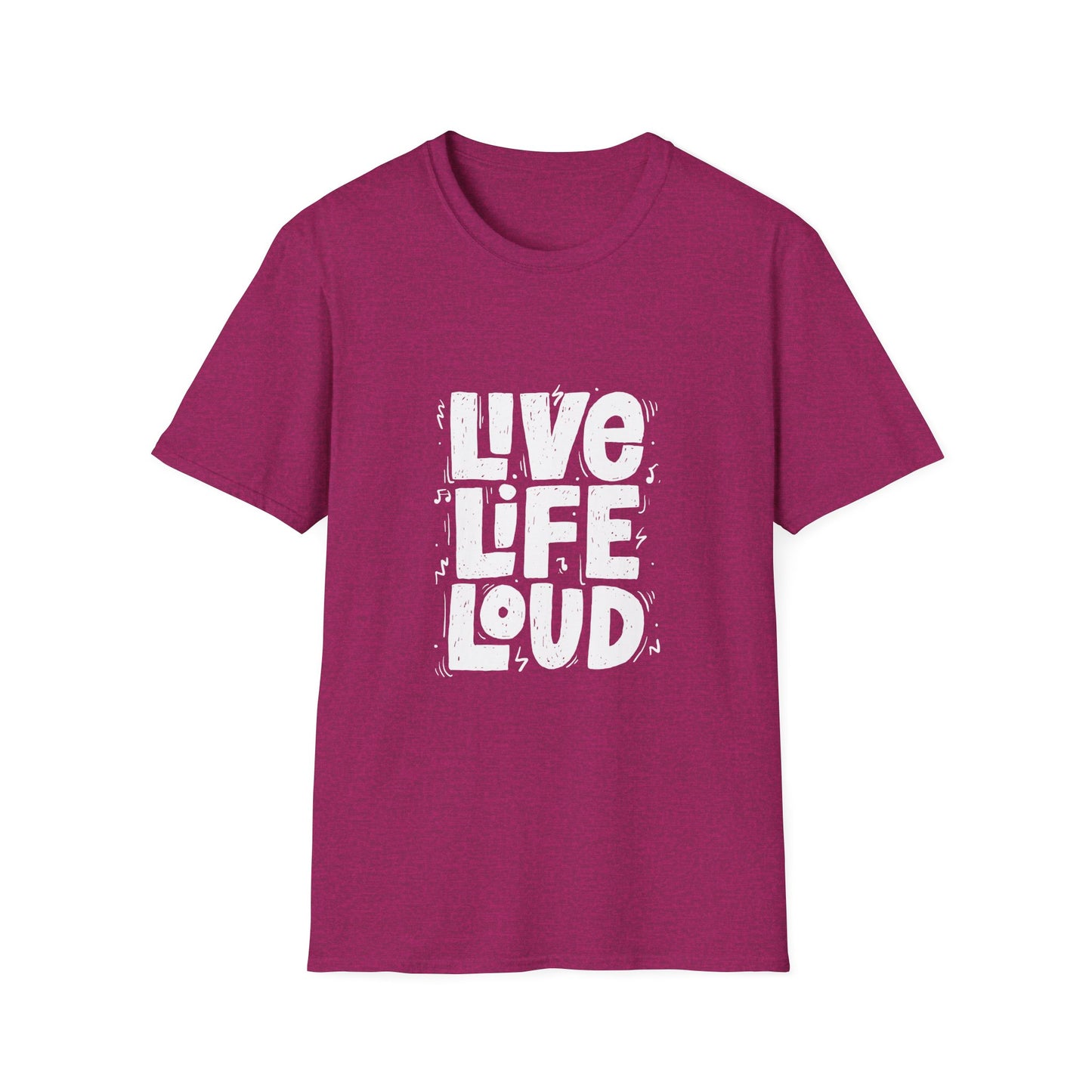Live Life Loud Unisex Softstyle T-Shirt