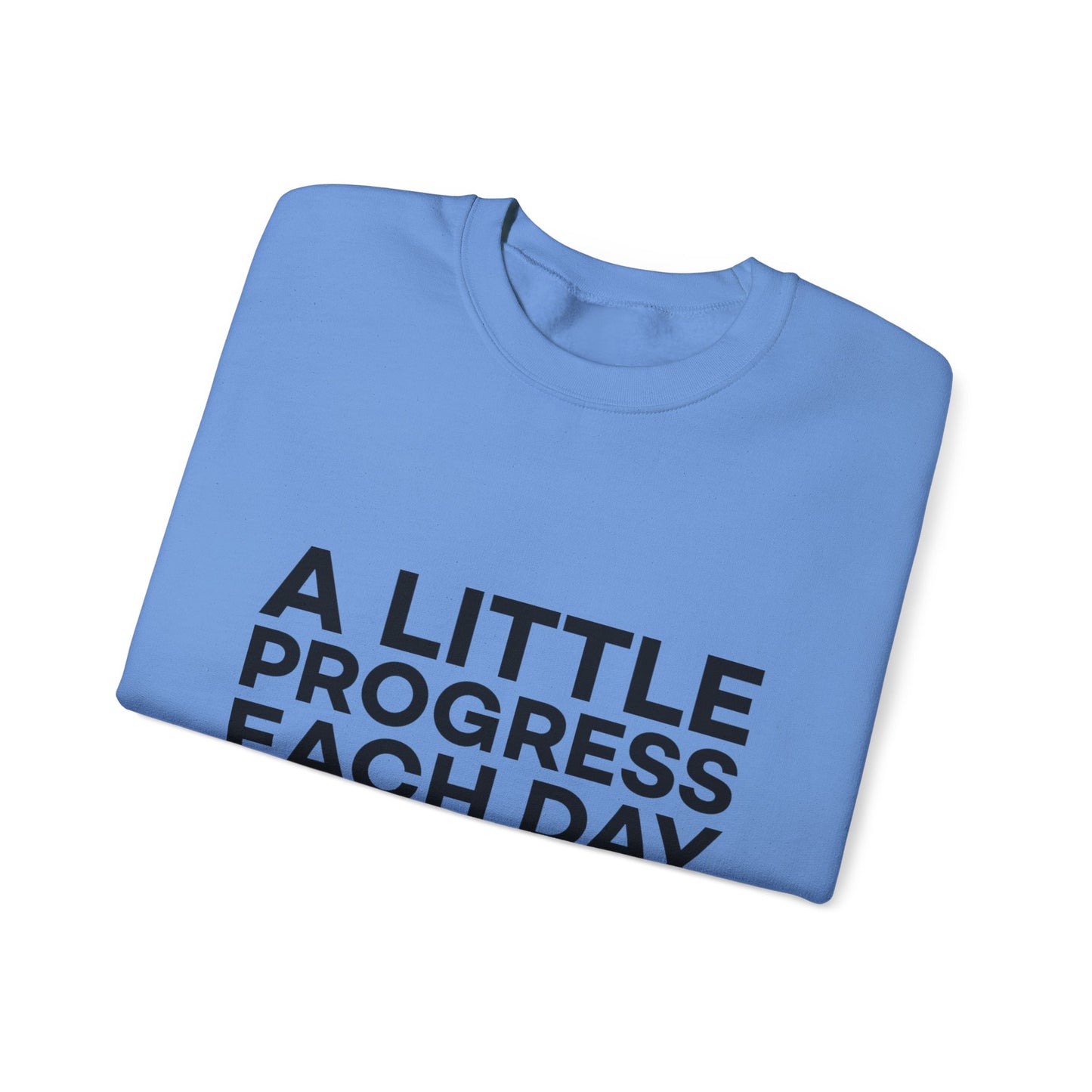 A Little Progress Each Day Adds Up To Big Results! Unisex Heavy Blend™ Crewneck Sweatshirt