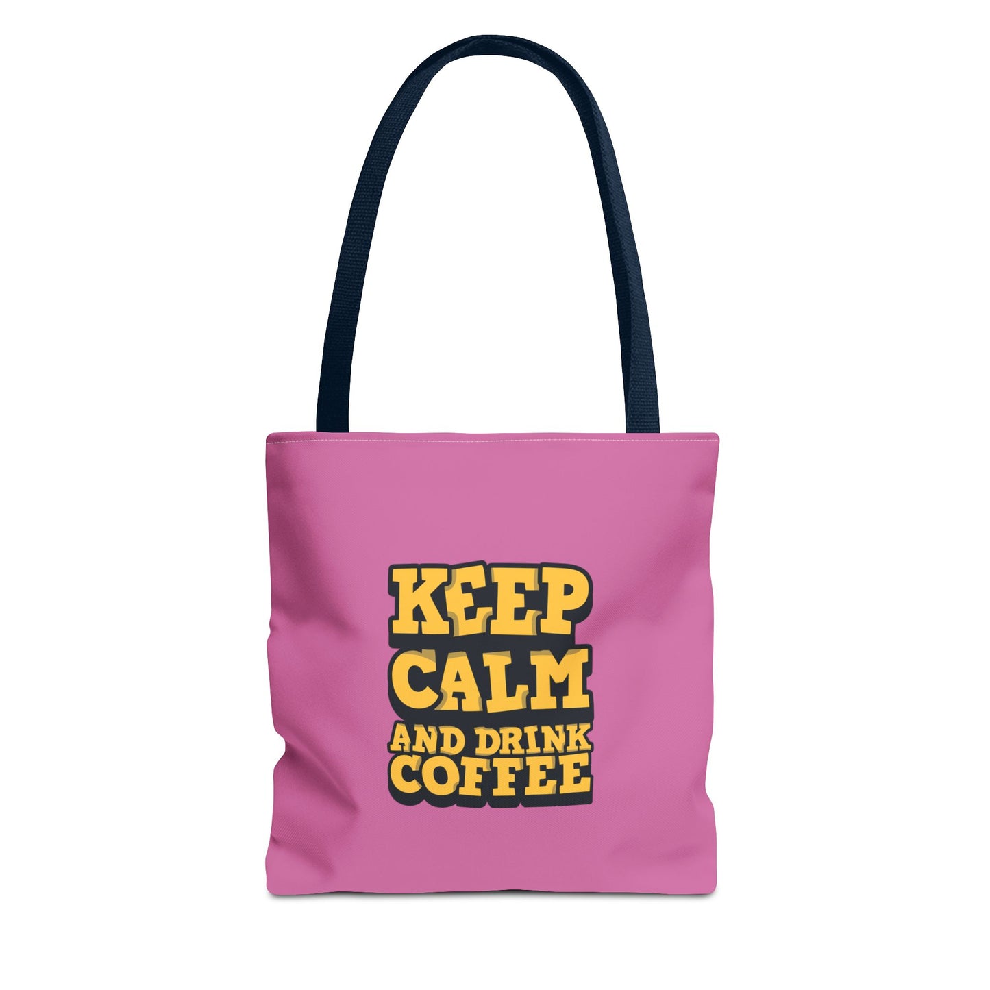 Keep Calm And Drink Coffee Tote Bag (AOP)
