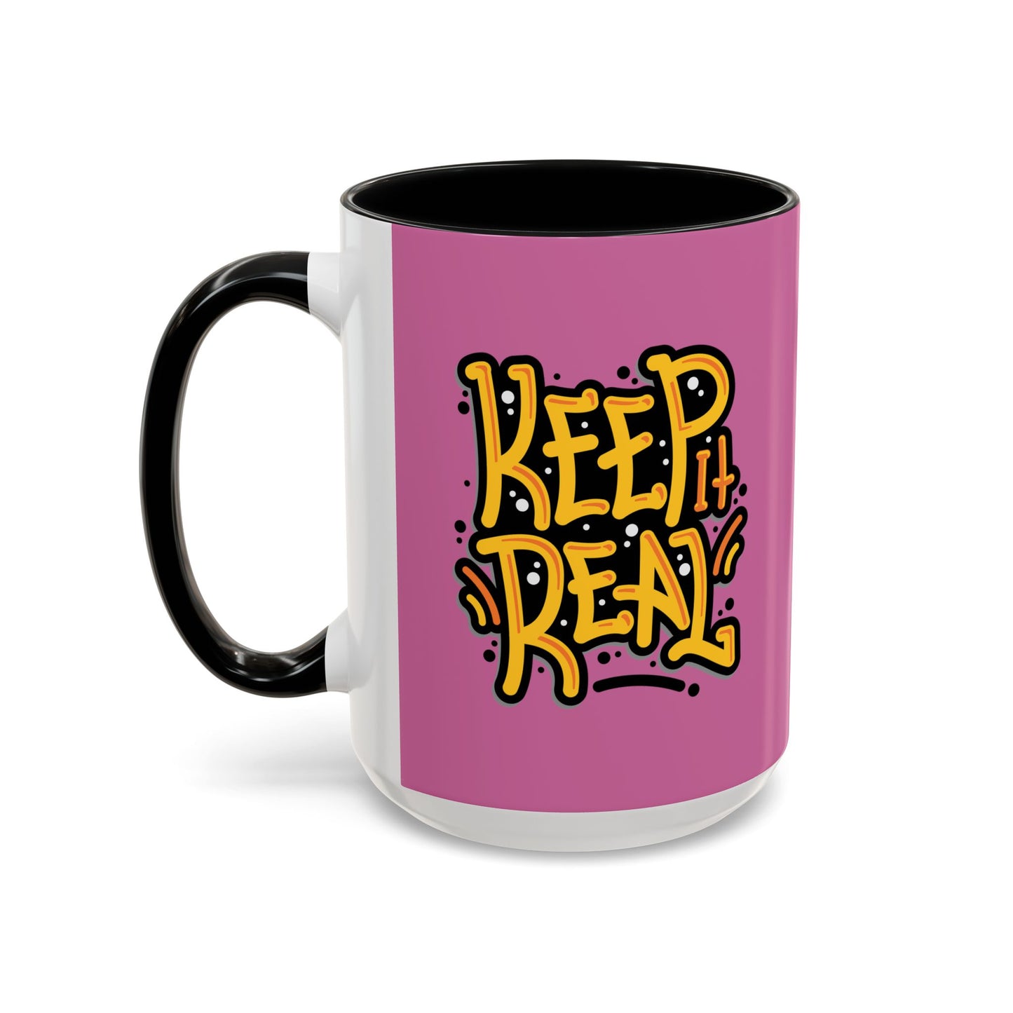 Keep It Real Accent Coffee Mug (11, 15oz)