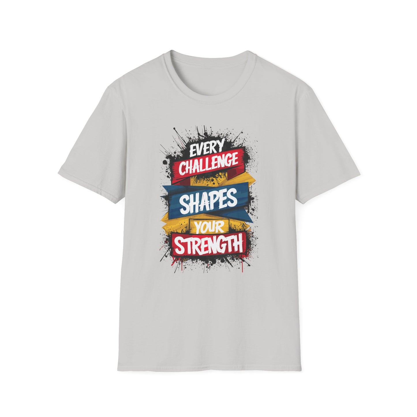 Every Challenge Shapes Your Strength Unisex Softstyle T-Shirt