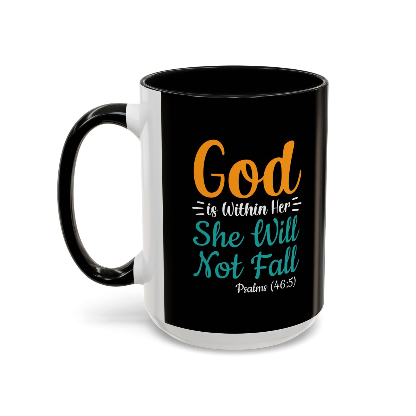 God Is Within Her She Will Not Fall Accent Coffee Mug (11, 15oz)