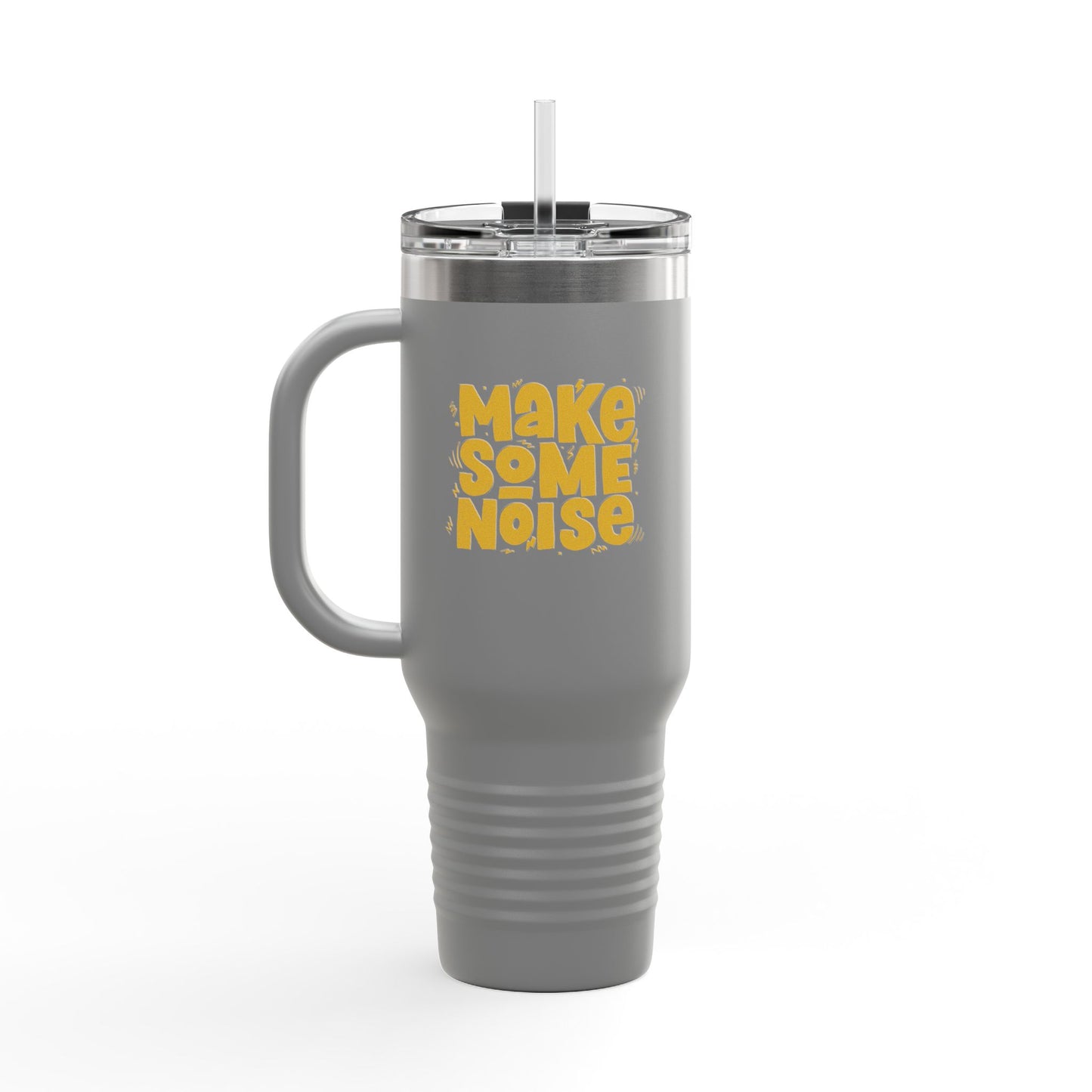 Make Some Noise Insulated Travel Mug, 40oz