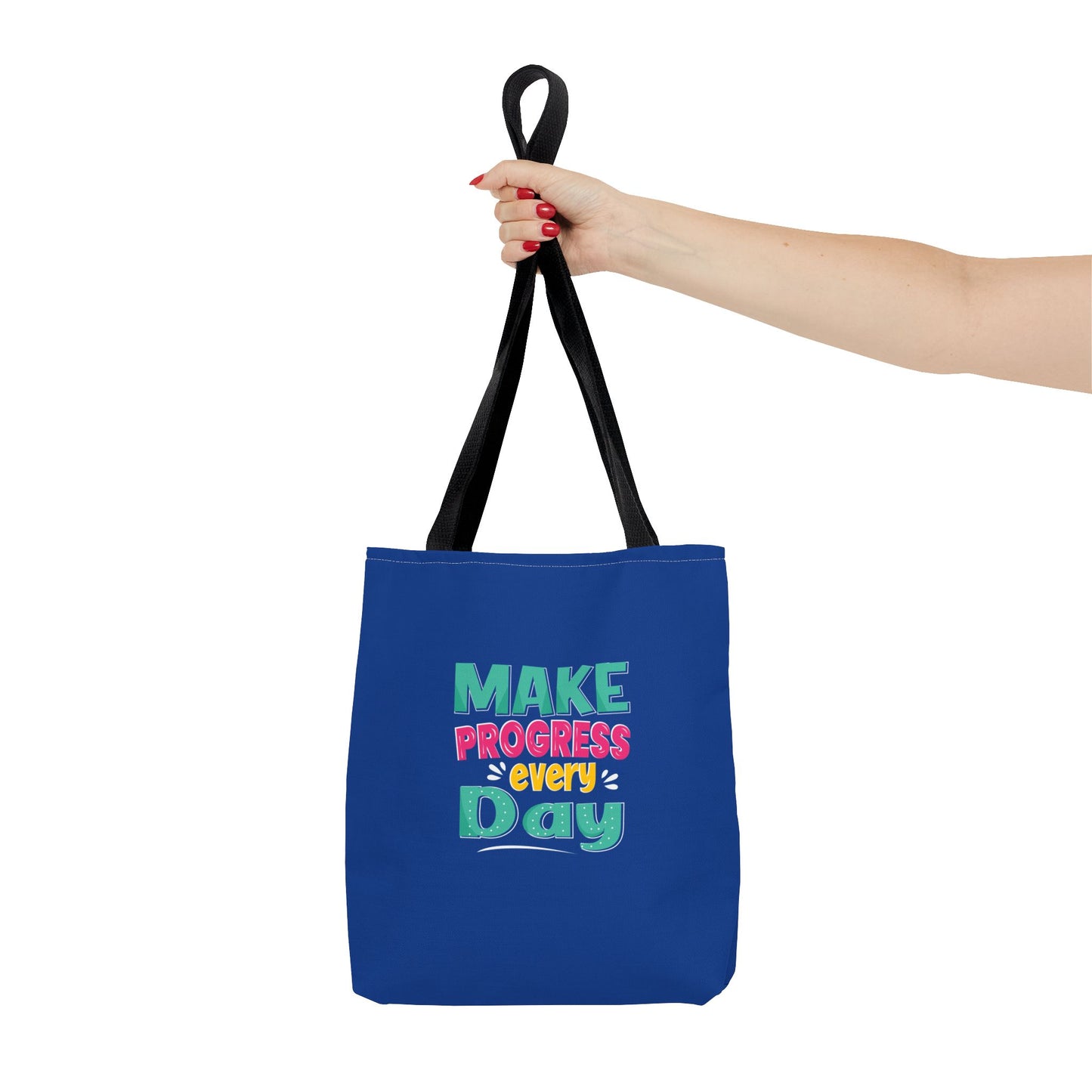 Make Progress Every Day Tote Bag (AOP)