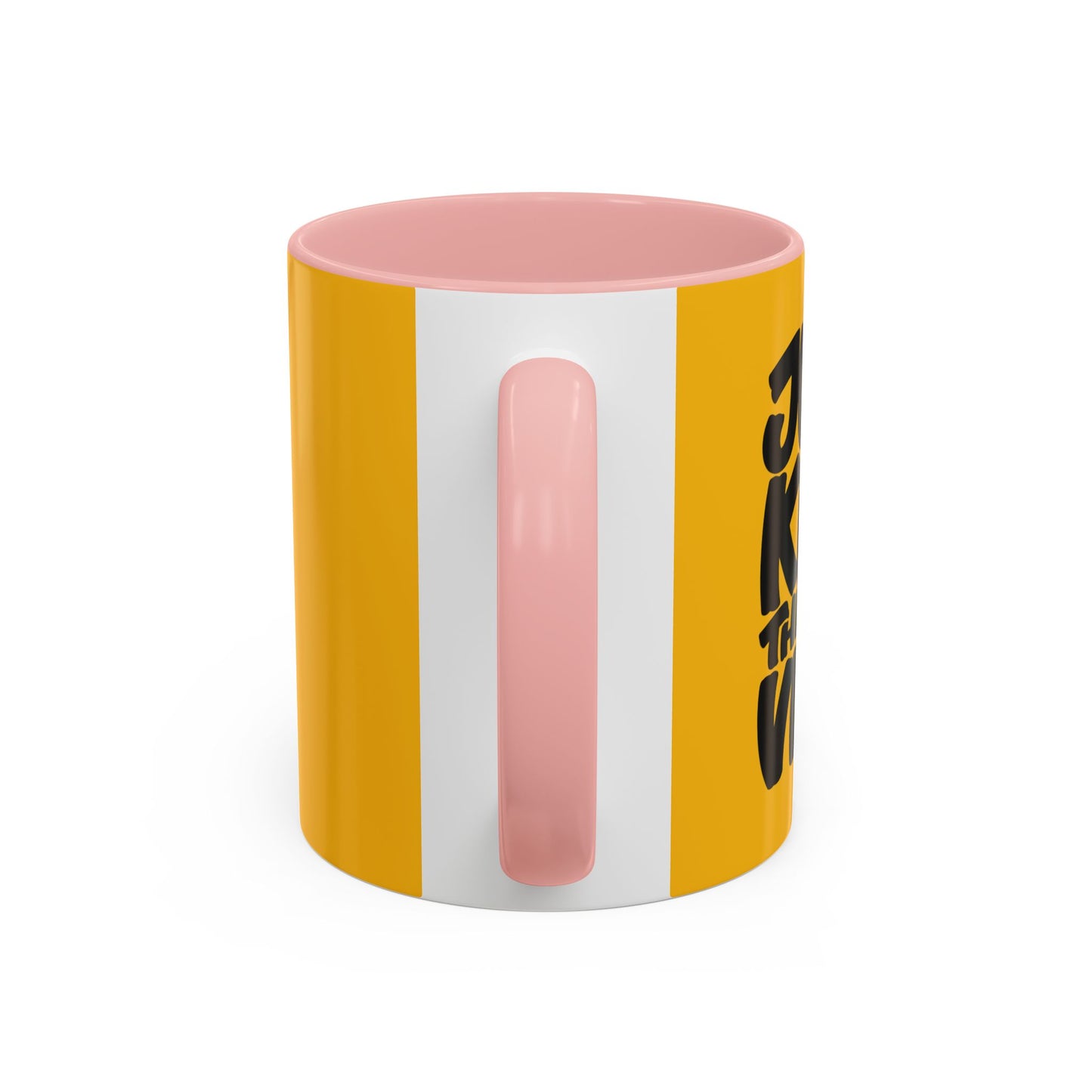 Just Keep The Right Vibe Accent Coffee Mug (11, 15oz)