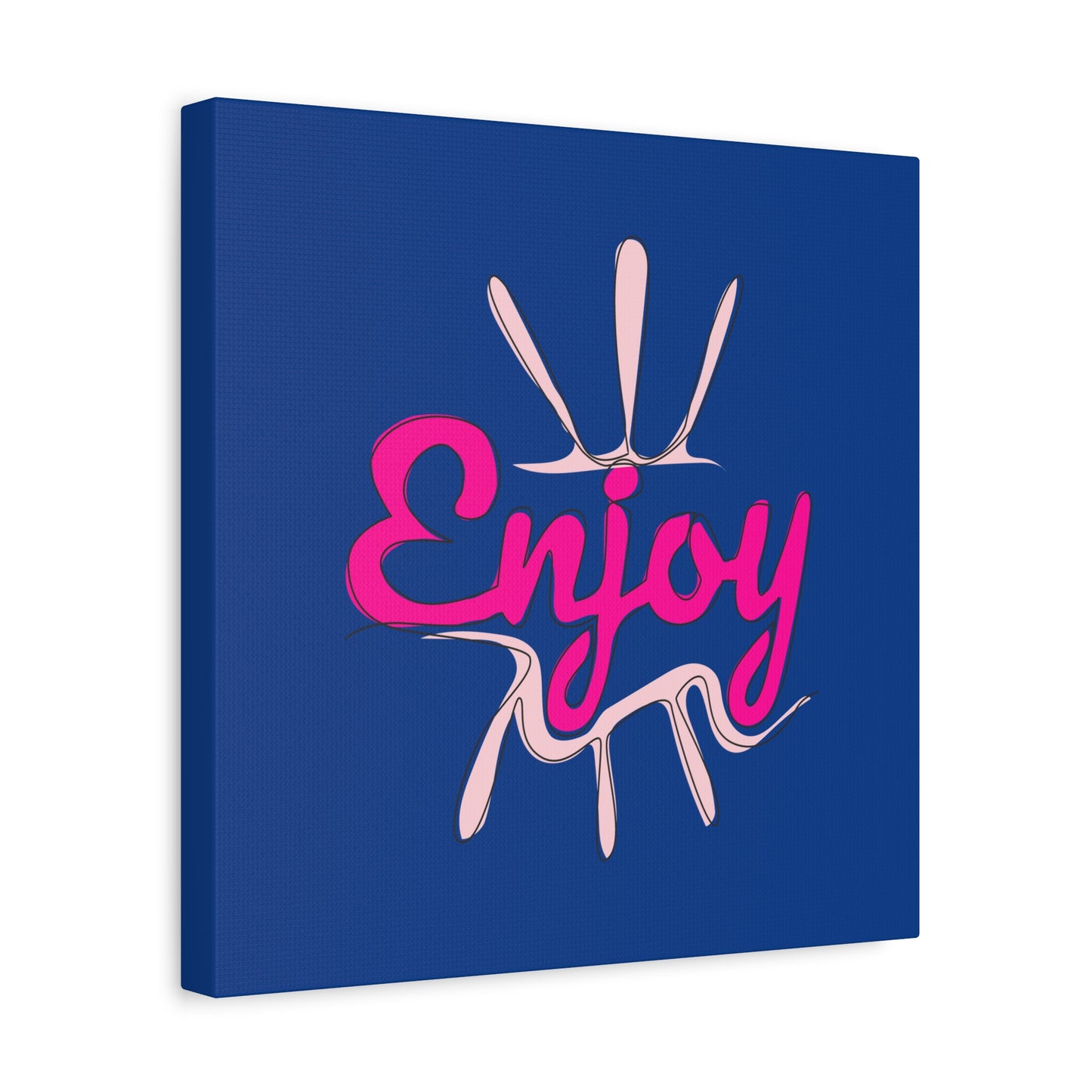 Enjoy Matte Canvas, Stretched, 1.25"