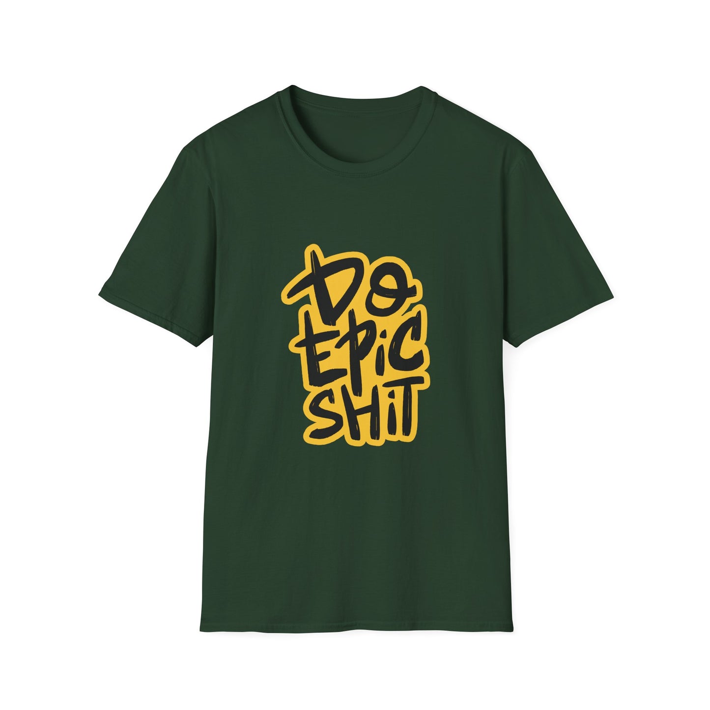 Do Epic Shit  Unisex Softstyle T-Shirt