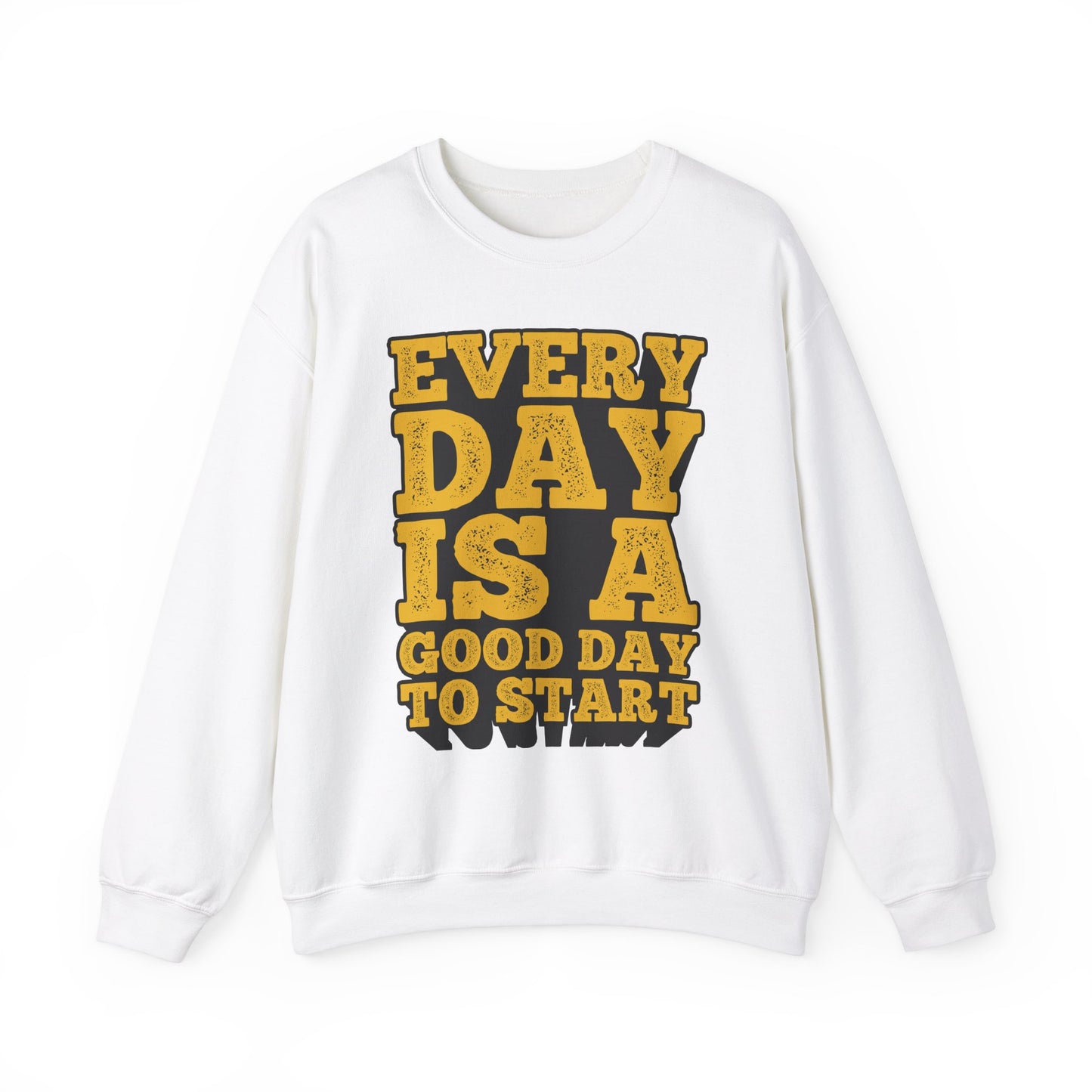 Every Day Is A Good Day To Start Unisex Heavy Blend™ Crewneck Sweatshirt