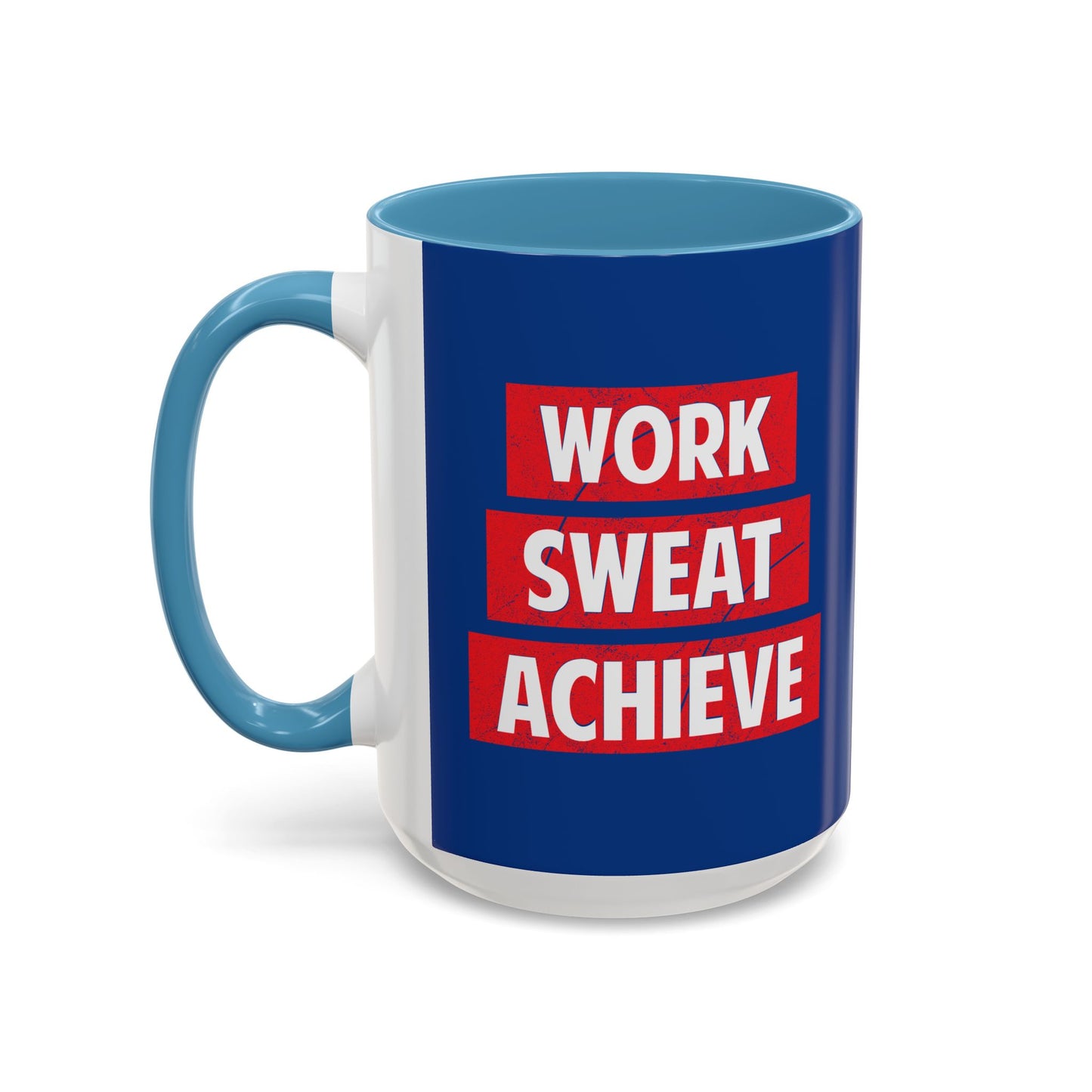 Work Sweat Achieve Accent Coffee Mug (11, 15oz)