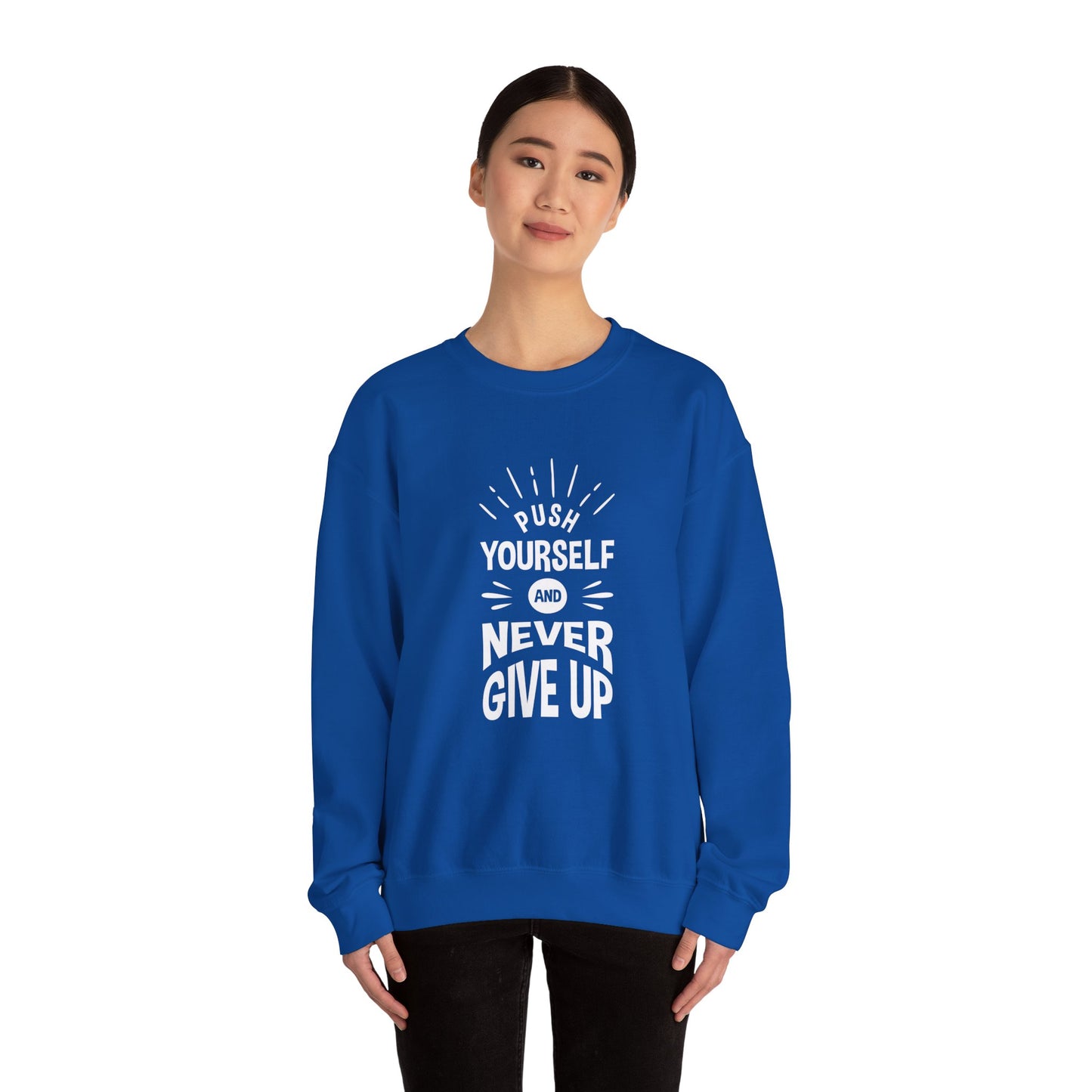 Push Yourself And Never Give Up Unisex Heavy Blend™ Crewneck Sweatshirt