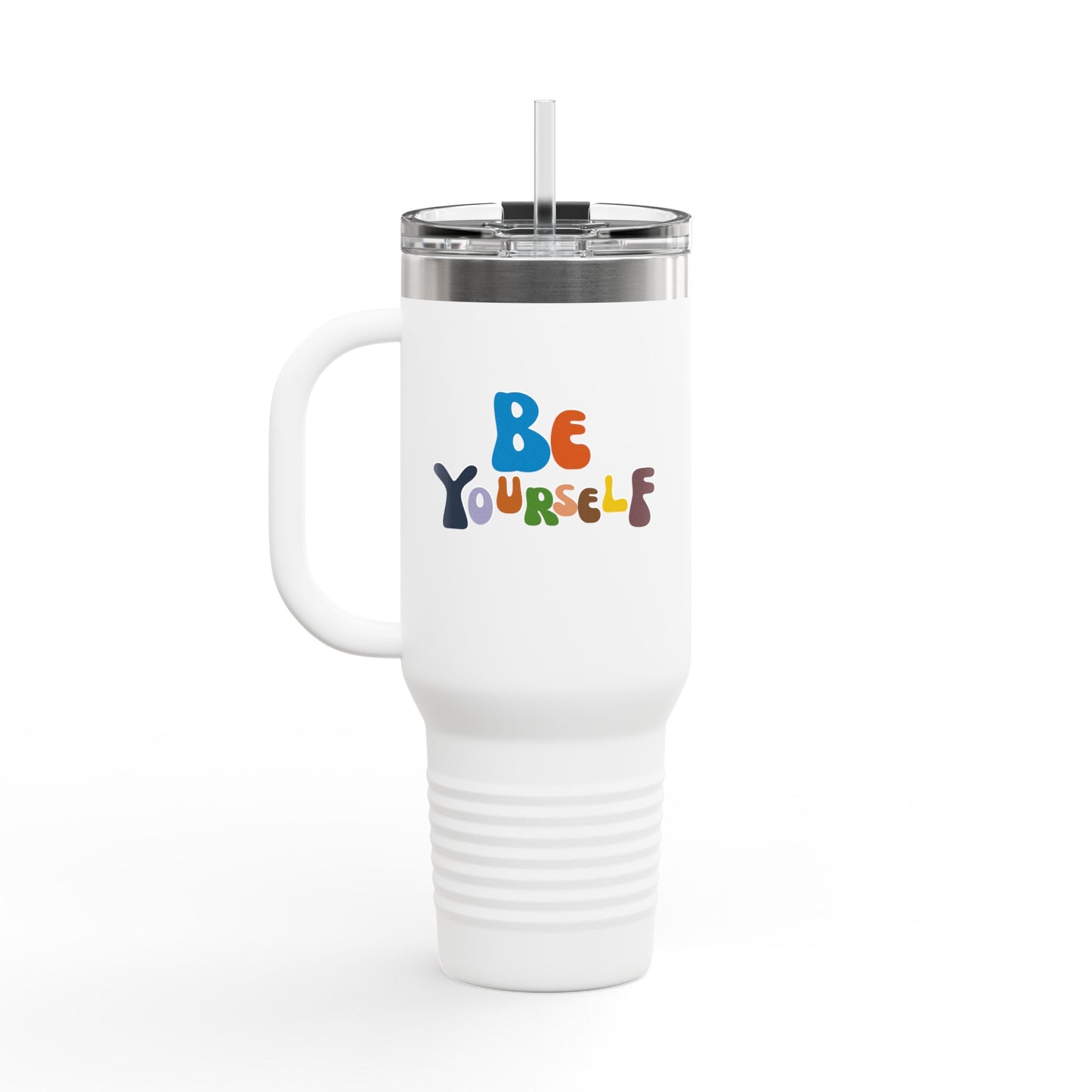Be Yourself Insulated Travel Mug, 40oz