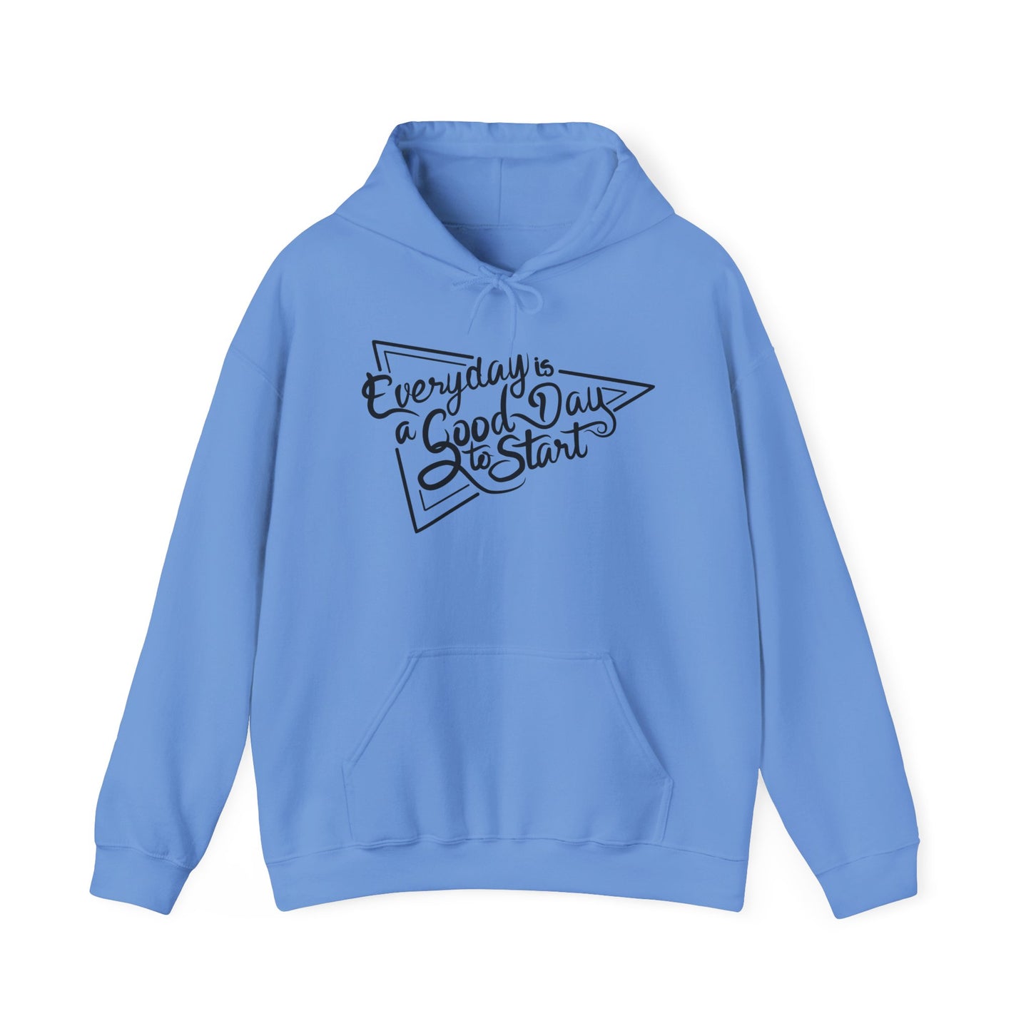 Every Day Is A Good Day To Start Unisex Heavy Blend™ Hooded Sweatshirt