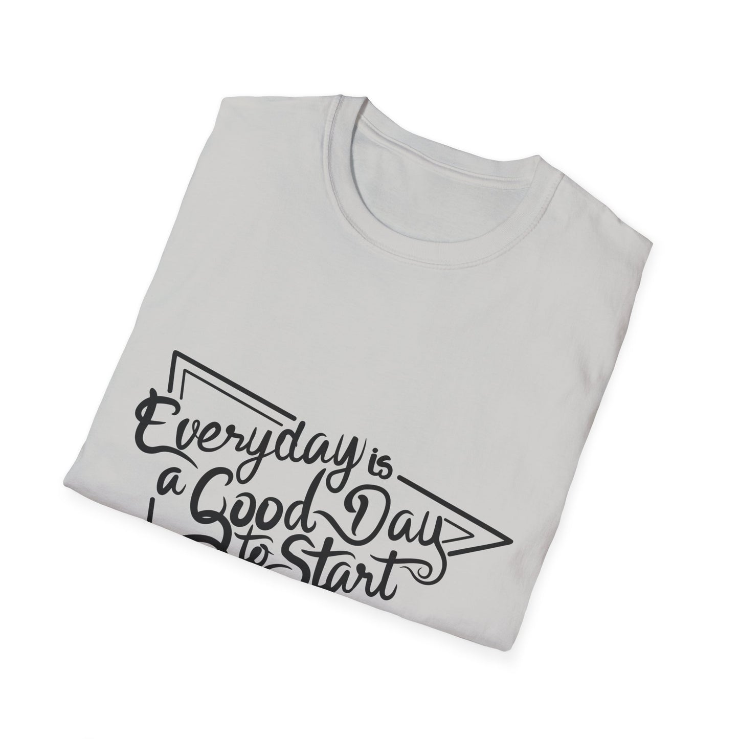 Every Day Is a Good Day To Start Unisex Softstyle T-Shirt