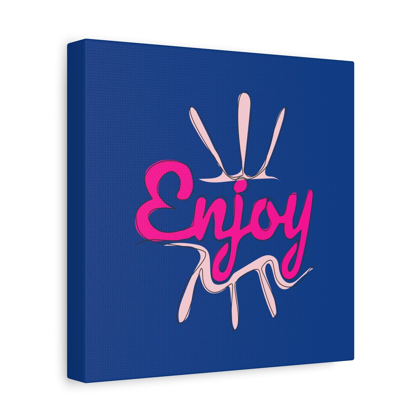 Enjoy Matte Canvas, Stretched, 1.25"