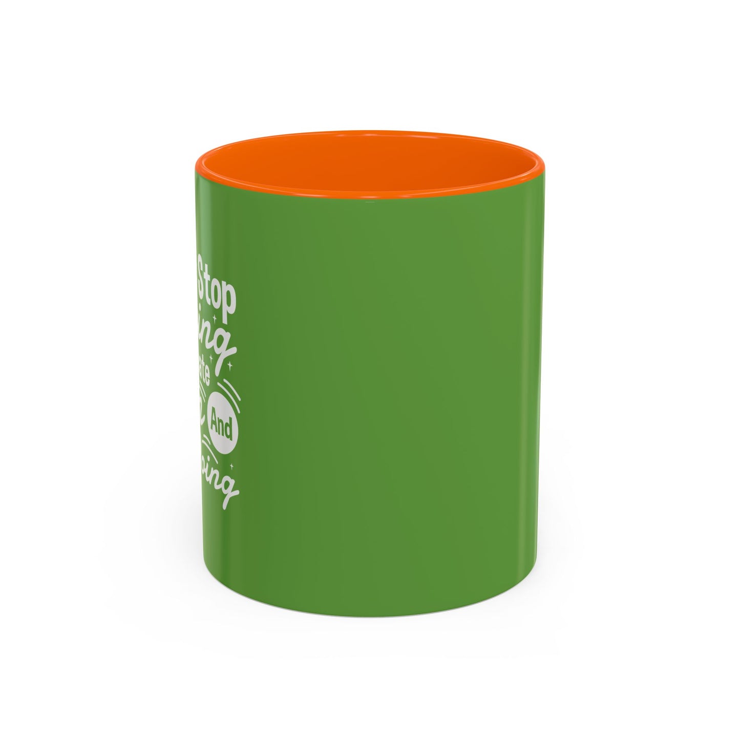 Stop Talking Create Plan And Begin Doing Accent Coffee Mug (11, 15oz)