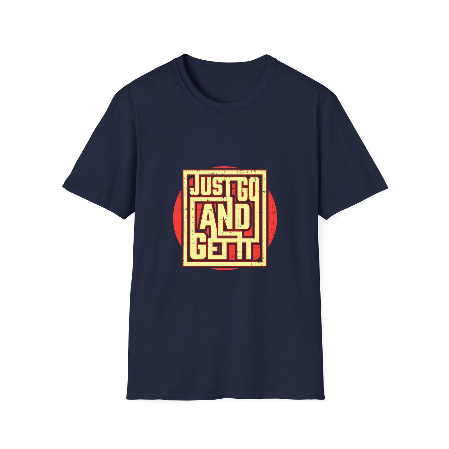 Just Go And Get It Unisex Softstyle T-Shirt