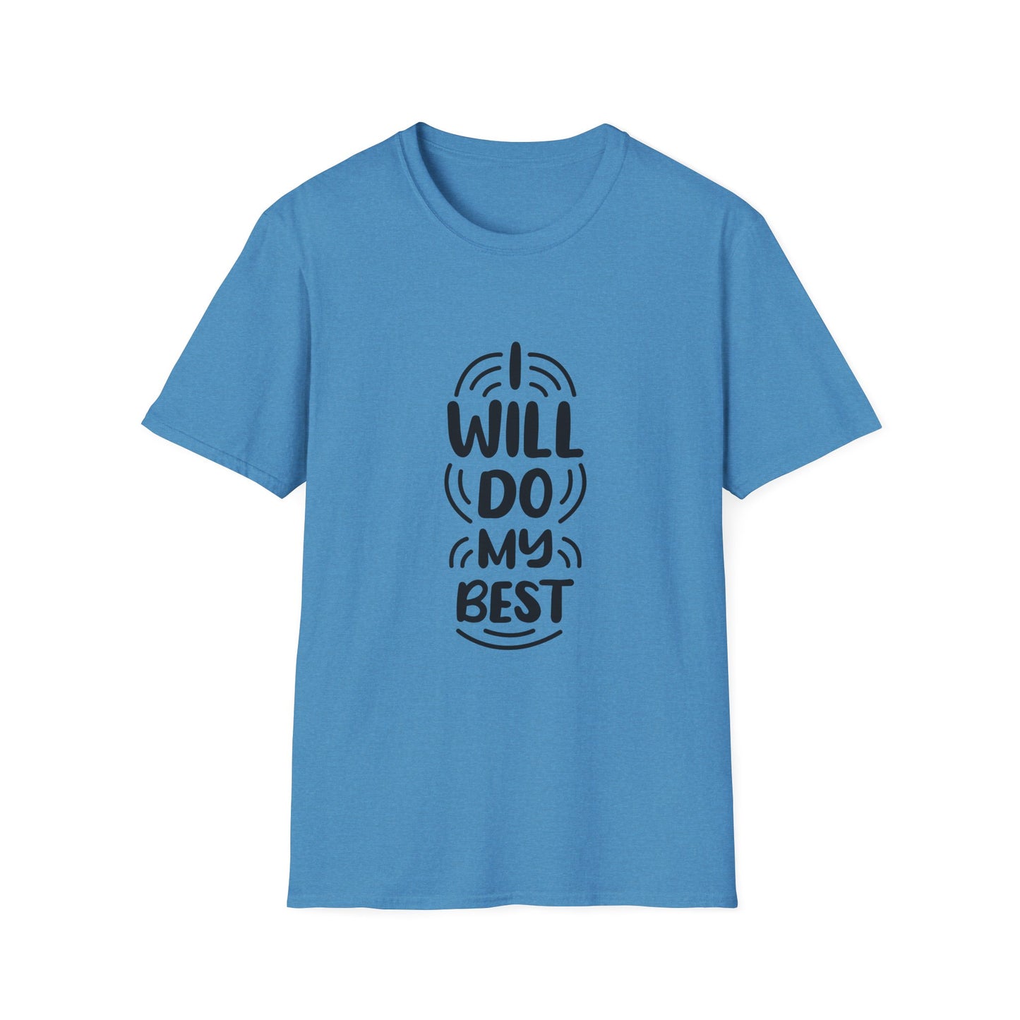 I Will Do My Best Unisex Softstyle T-Shirt